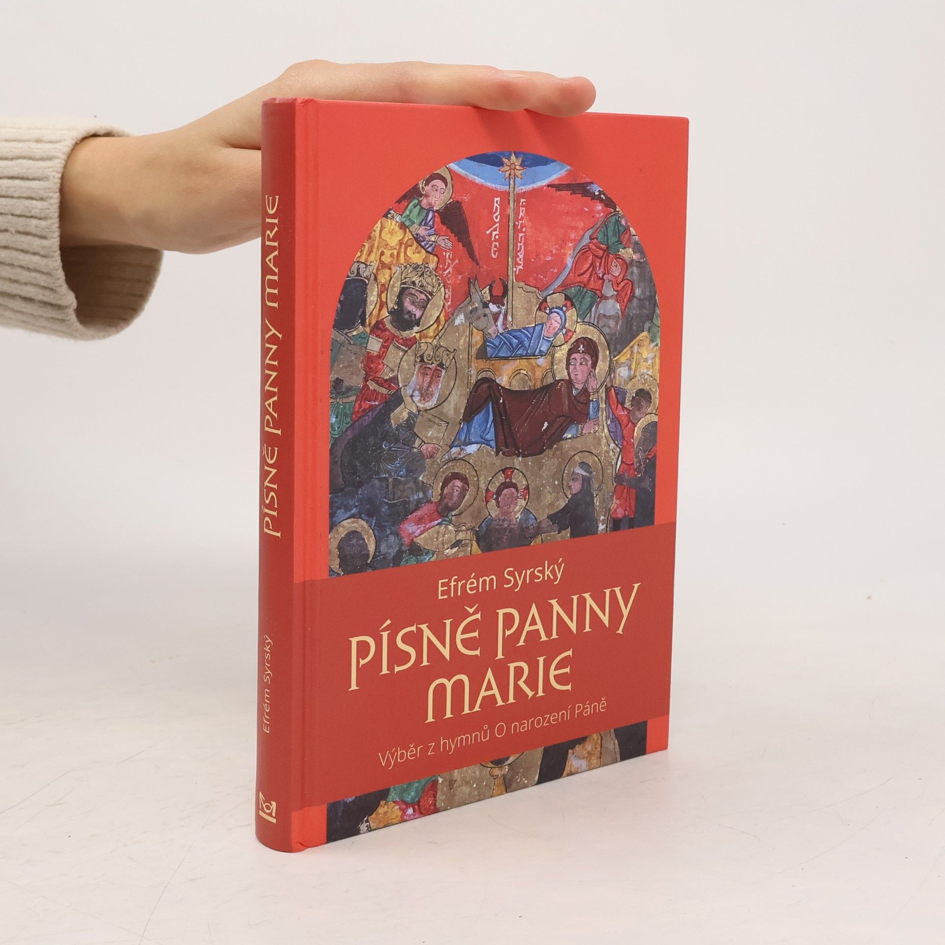Efrém Syrský Písně Panny Marie - Výběr z hymnů O narození Páně