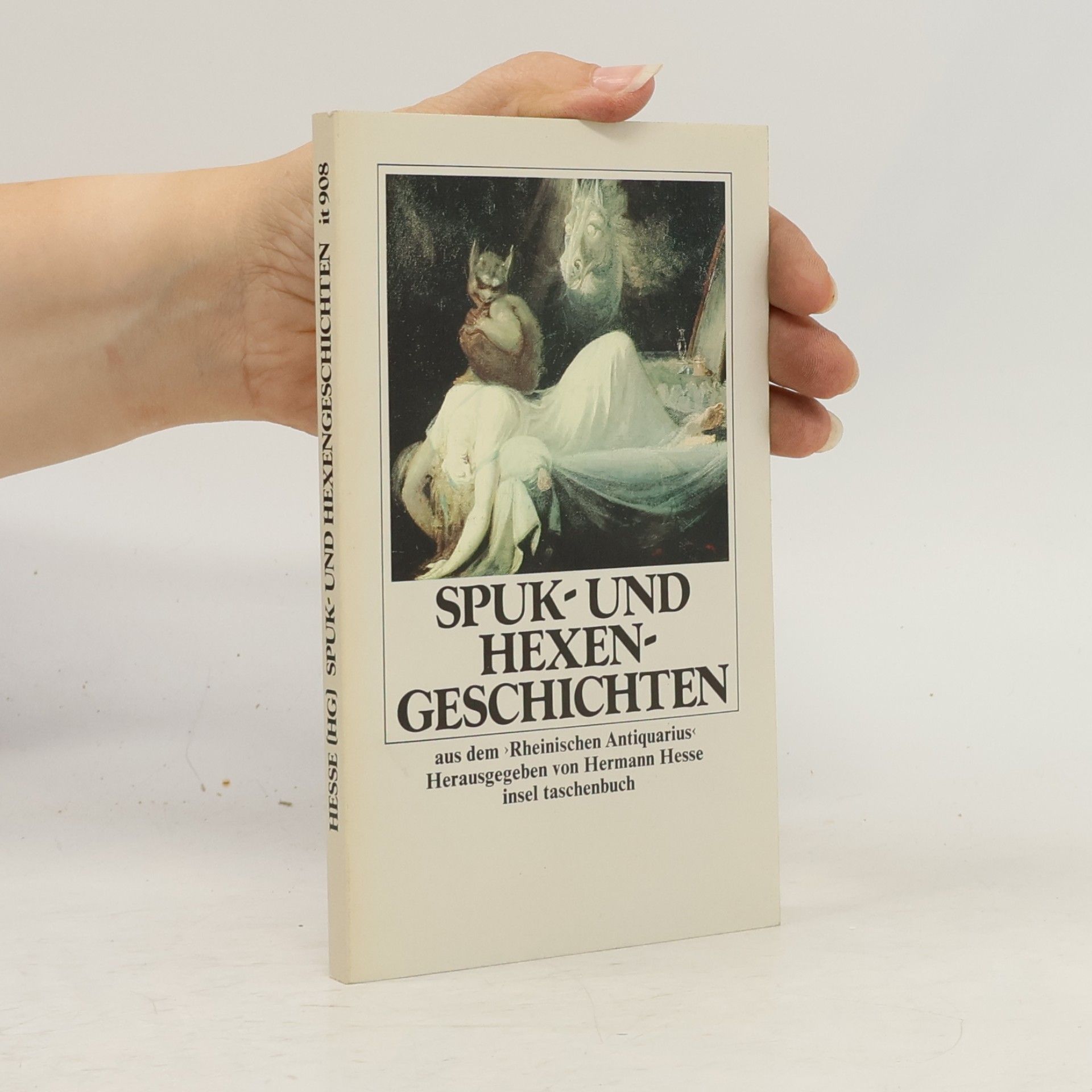 Hermann Hesse Rheinischen Antiquarius - 908: Spuk- und Hexengeschichten: Herausgegeben von Hermann Hesse