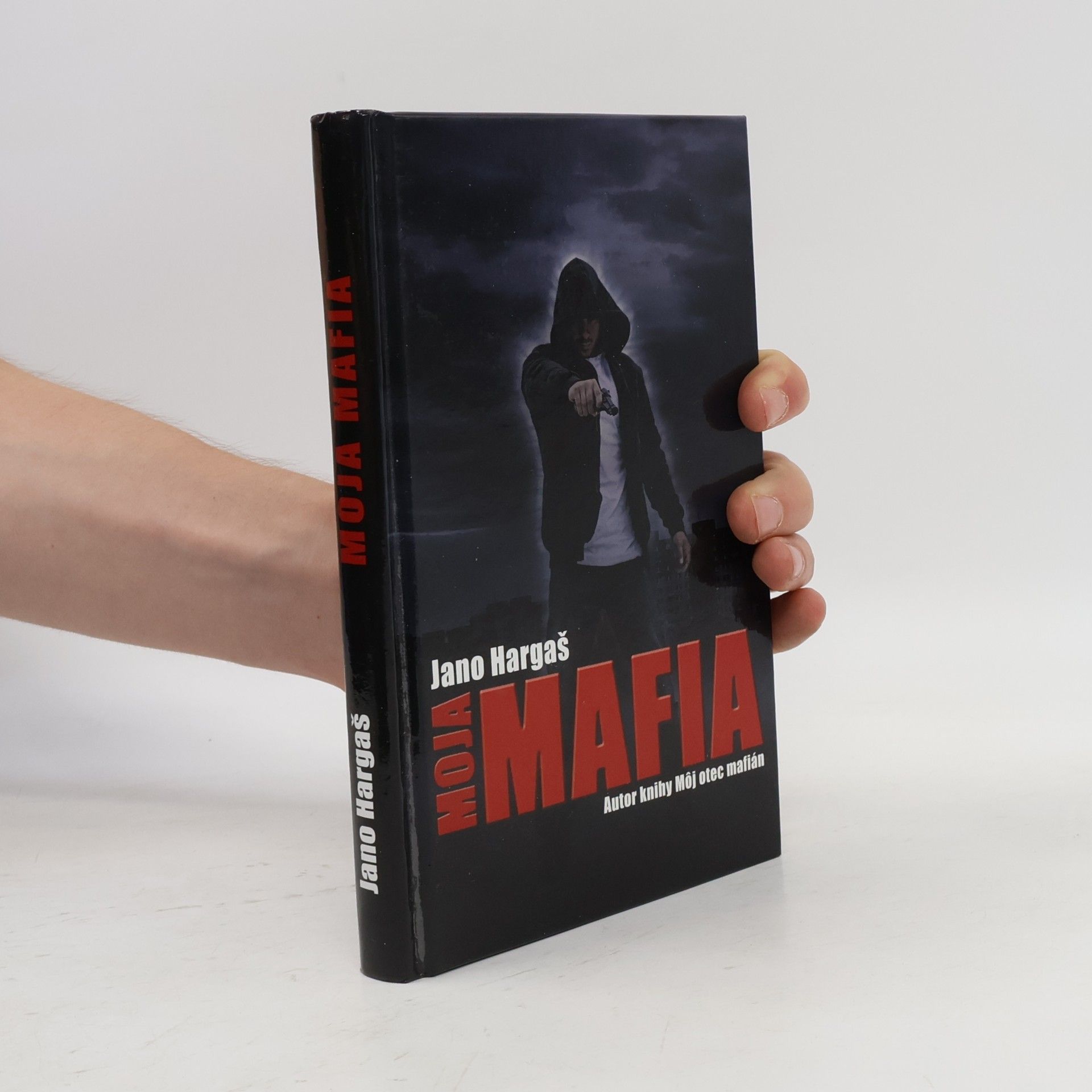 Jano Hargaš Moja mafia