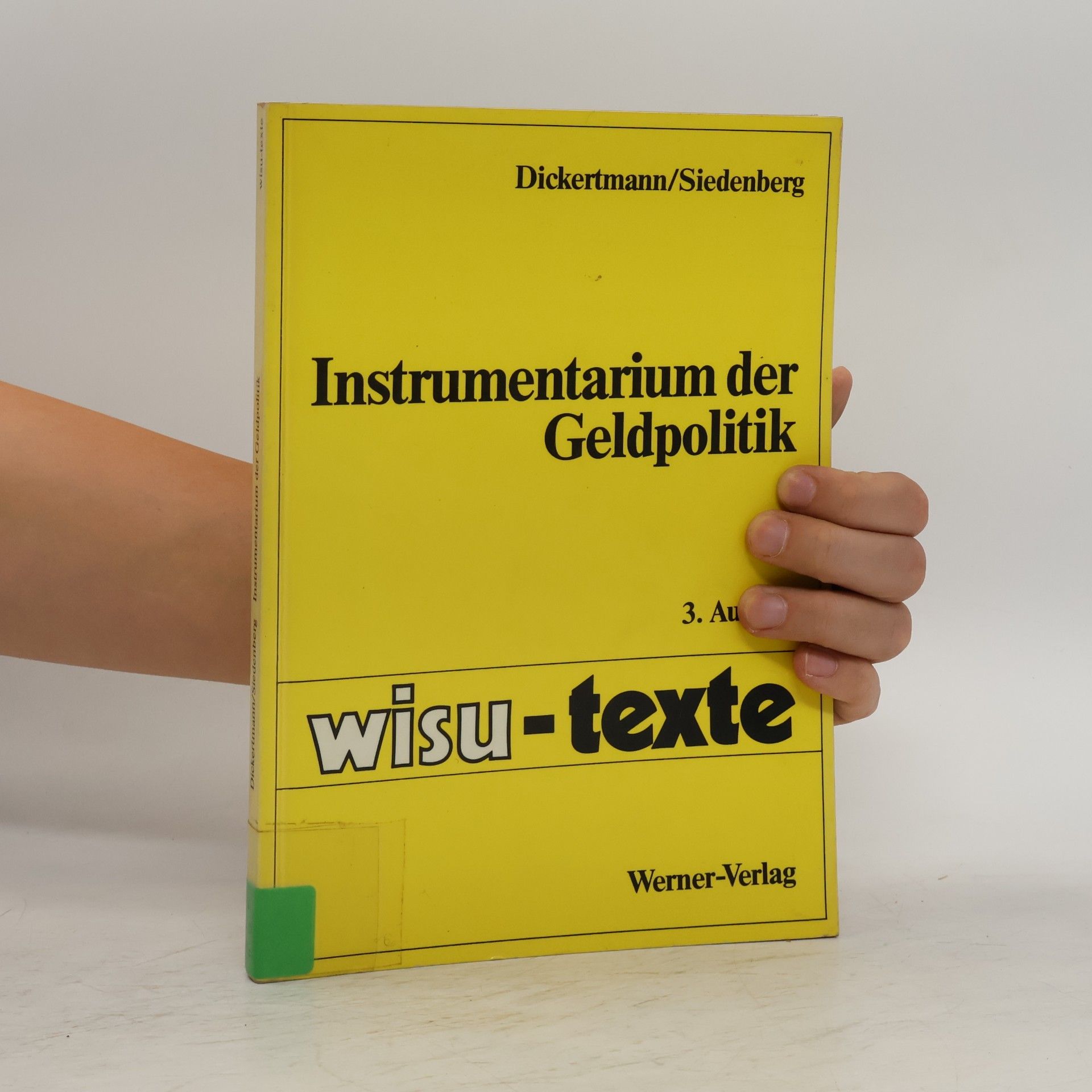 Wisu-Texte: Instrumentarium der Geldpolitik - 3. Auflage