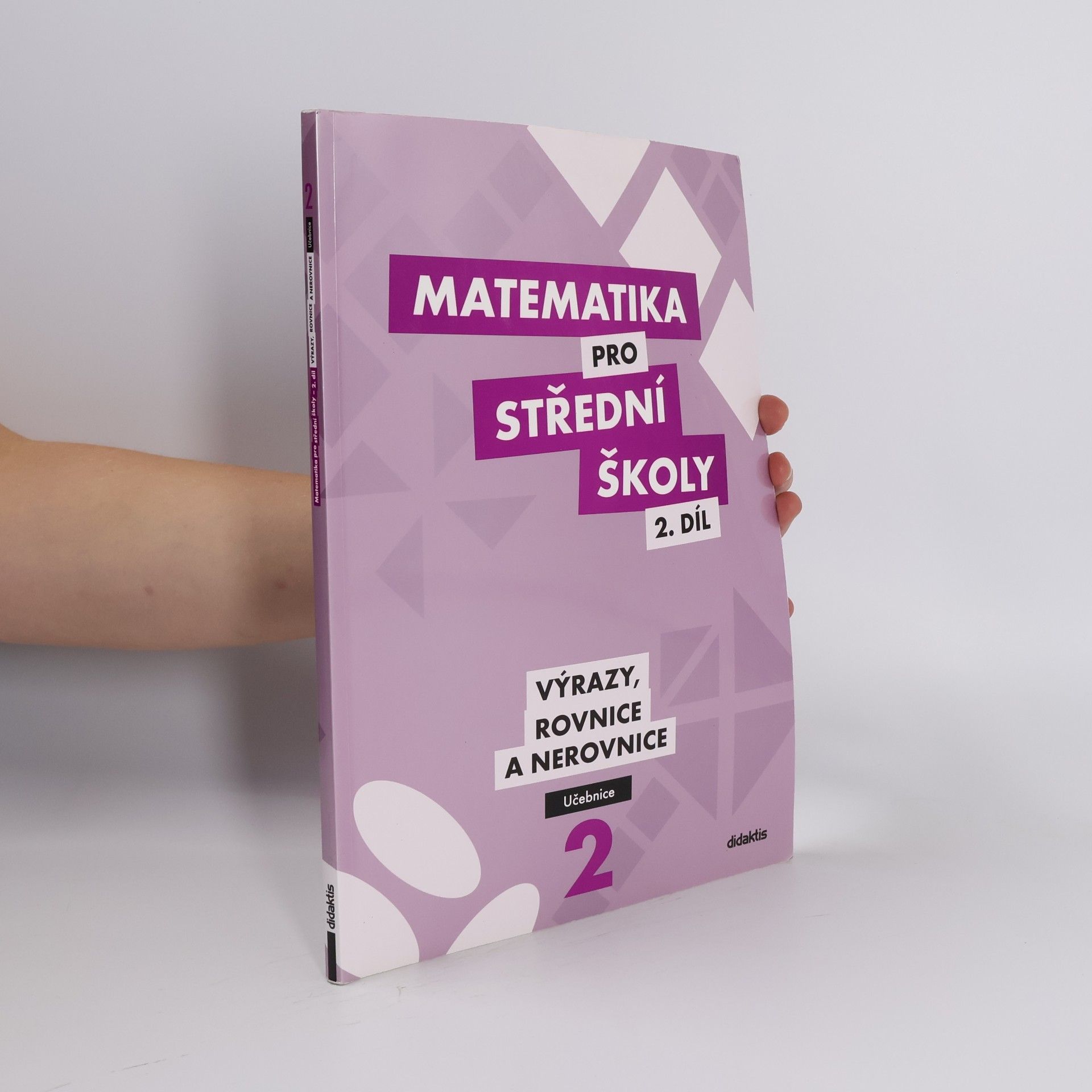 Kolektiv autorů Matematika pro SŠ – 2. díl