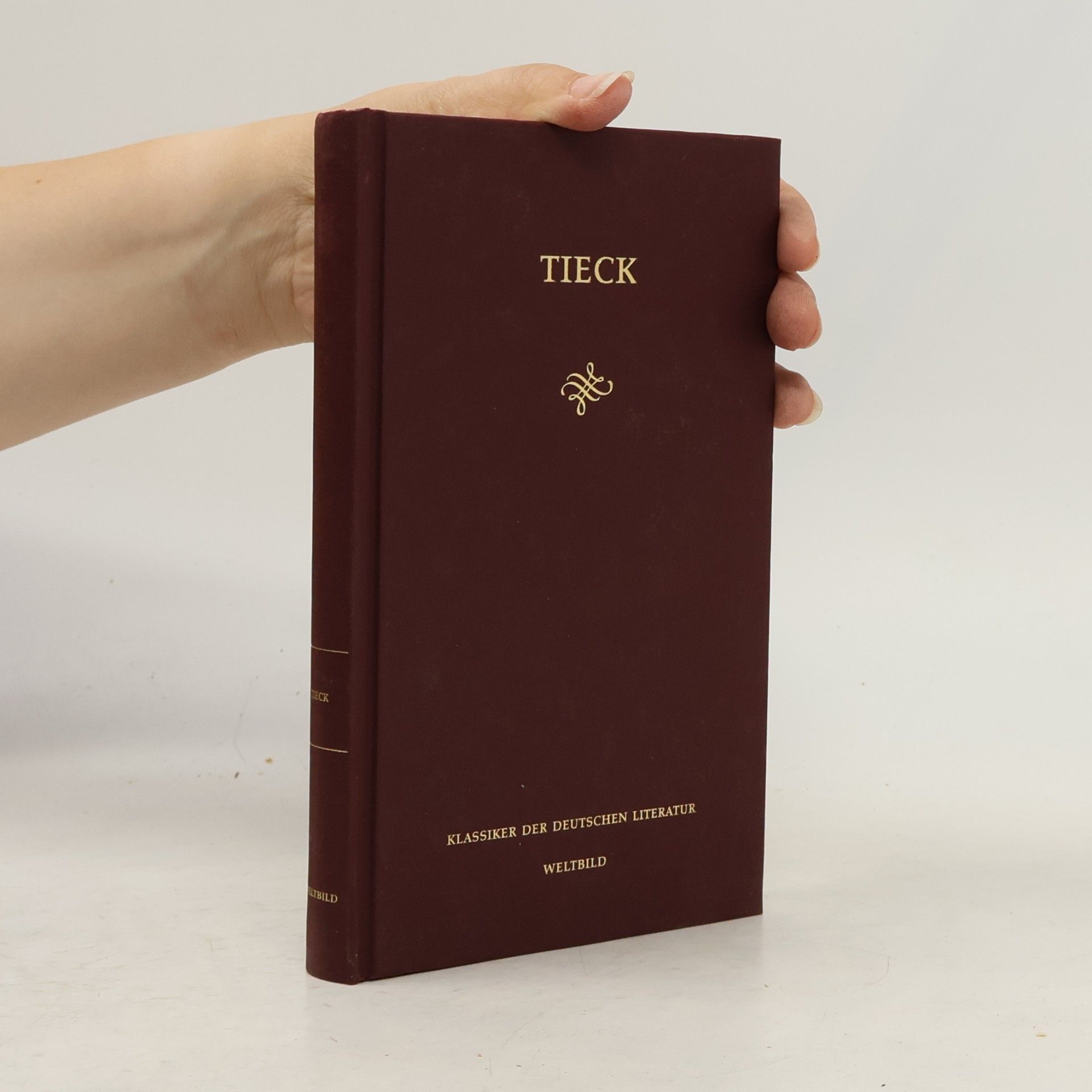 Ludwig Tieck Tieck. Klassiker der Deutschen Literatur