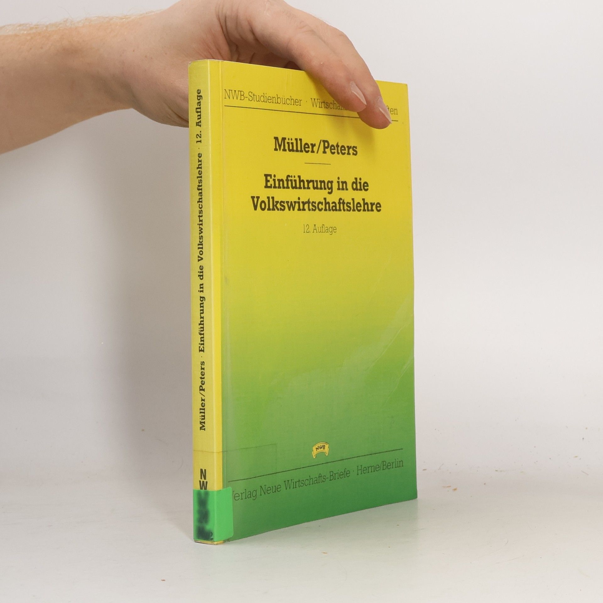 NWB-Studienbücher - Wirtschaftswissenschaften: Einführung in die Volkswirtschaftslehre - 12. Auflage
