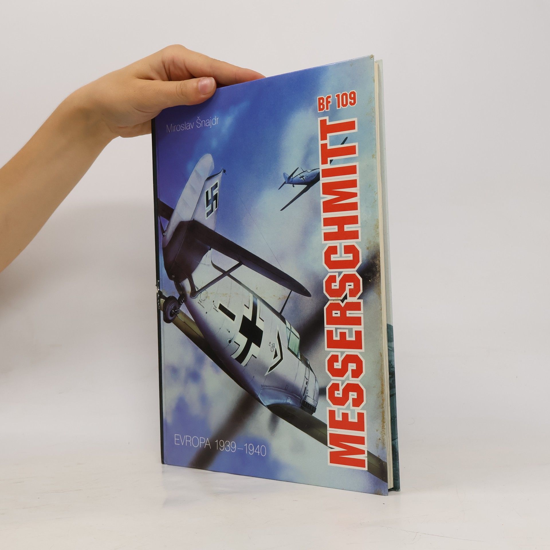 Miroslav Šnajdr Messerschmitt Bf 109: Evropa 1939-1940
