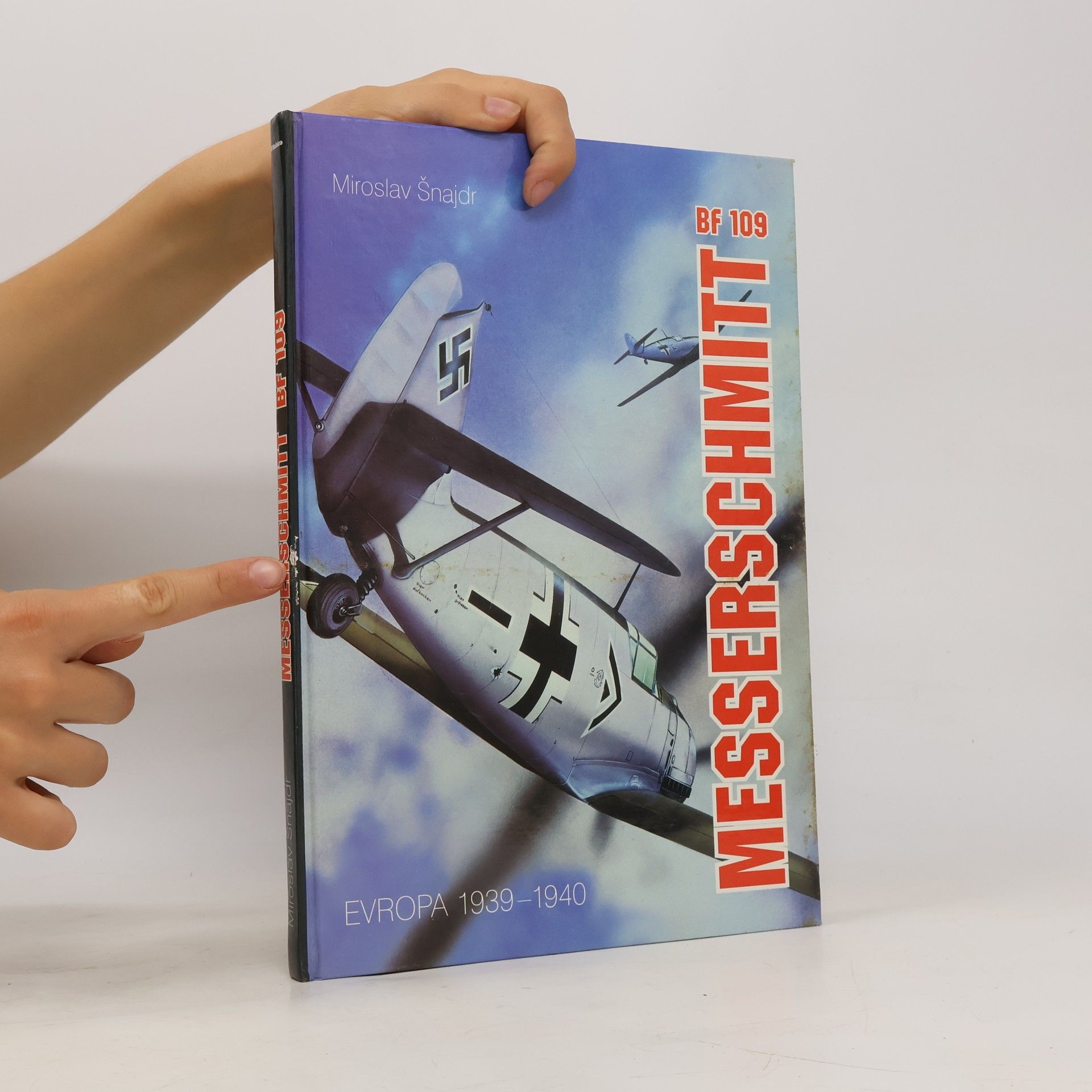 Miroslav Šnajdr Messerschmitt Bf 109: Evropa 1939-1940