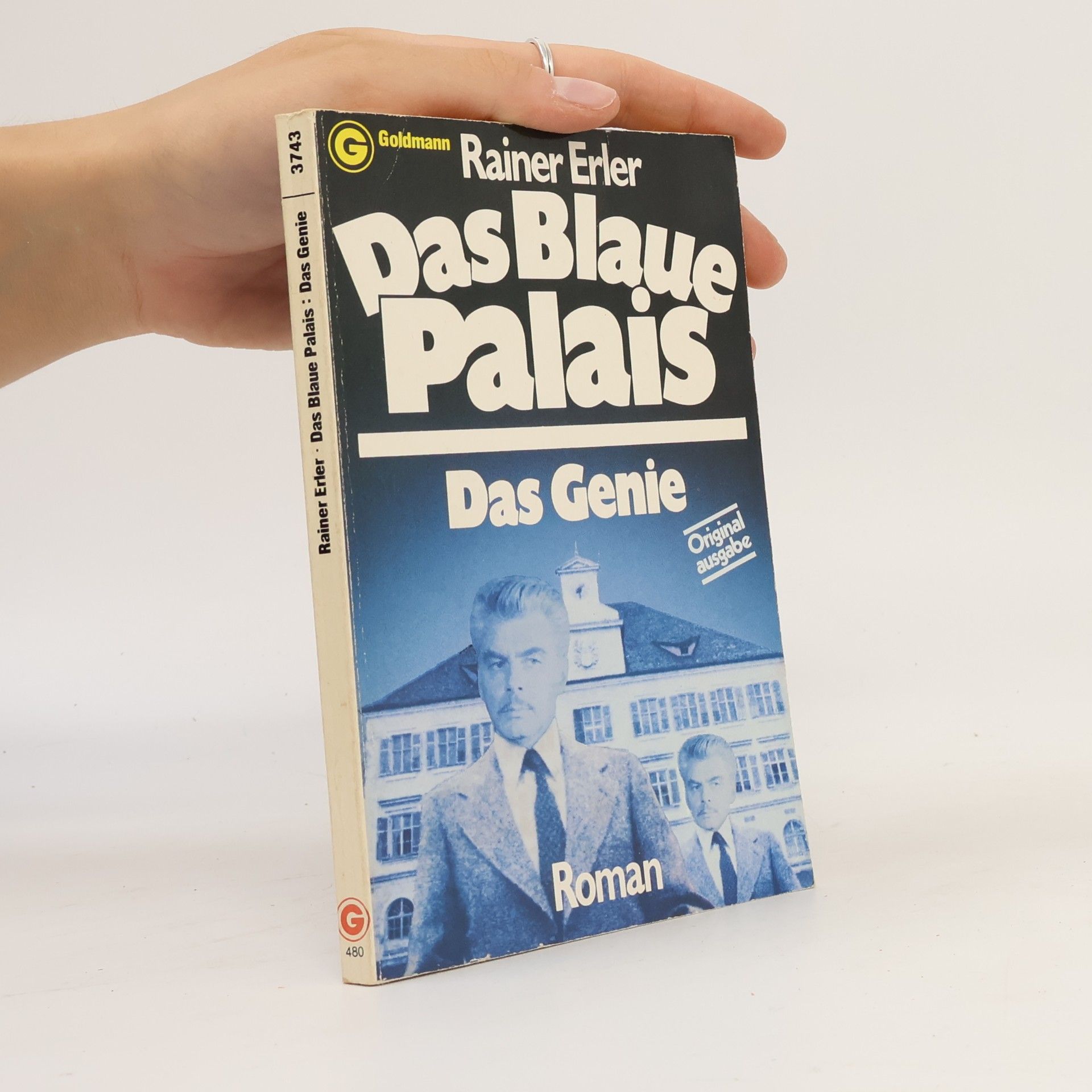 Rainer Erler Das Blaue Palais: Das Genie - Originalausgabe