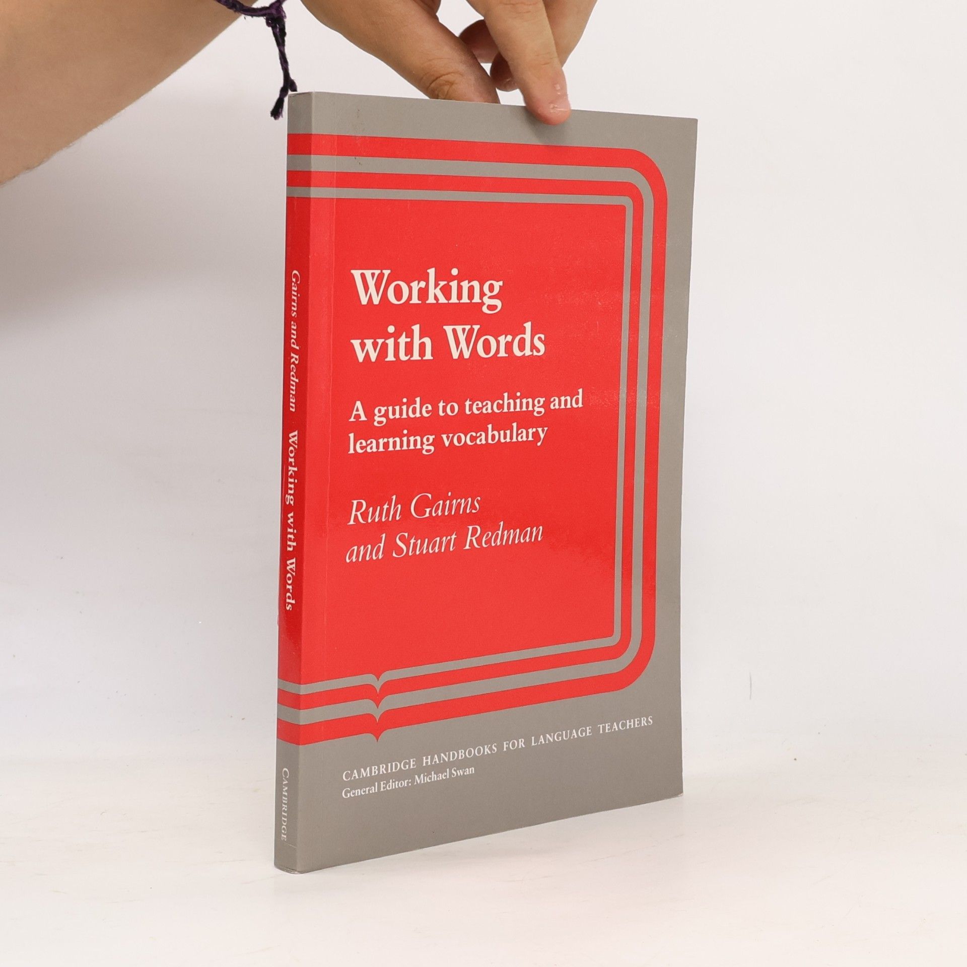 Stuart Redman Working with Words: A guide to teaching and learning vocabulary