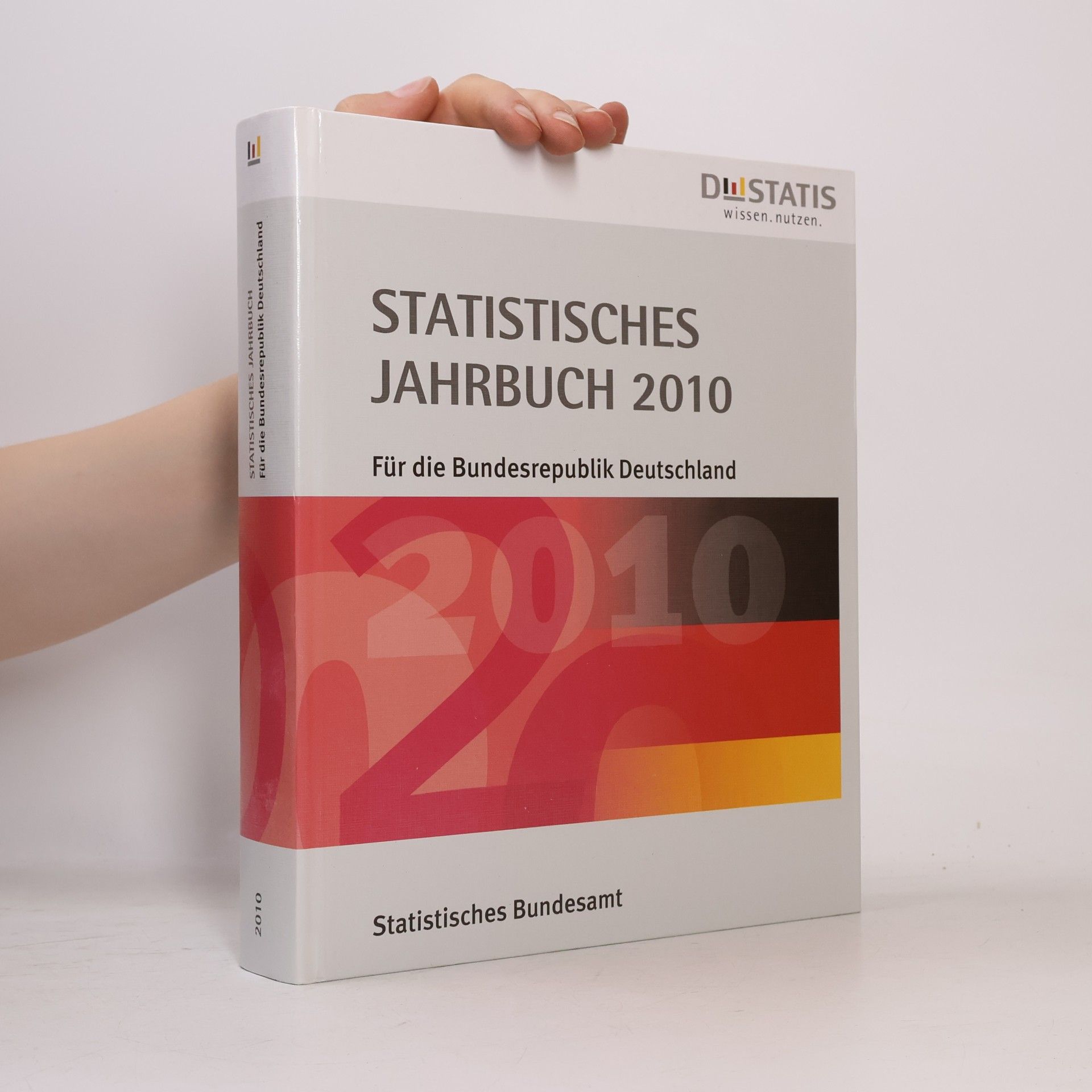 Unknown Author Statistisches Jahrbuch für die Bundesrepublik Deutschland 2010