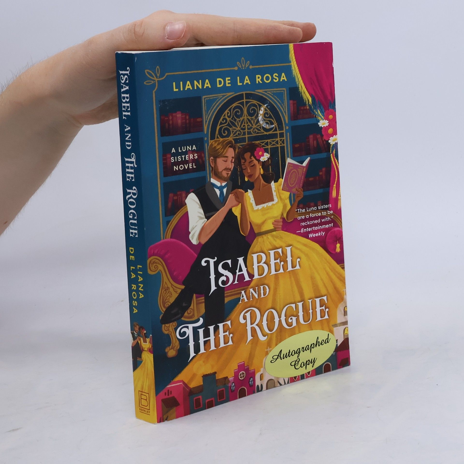 Liana De la Rosa The Luna Sisters - 2: Isabel and the Rogue