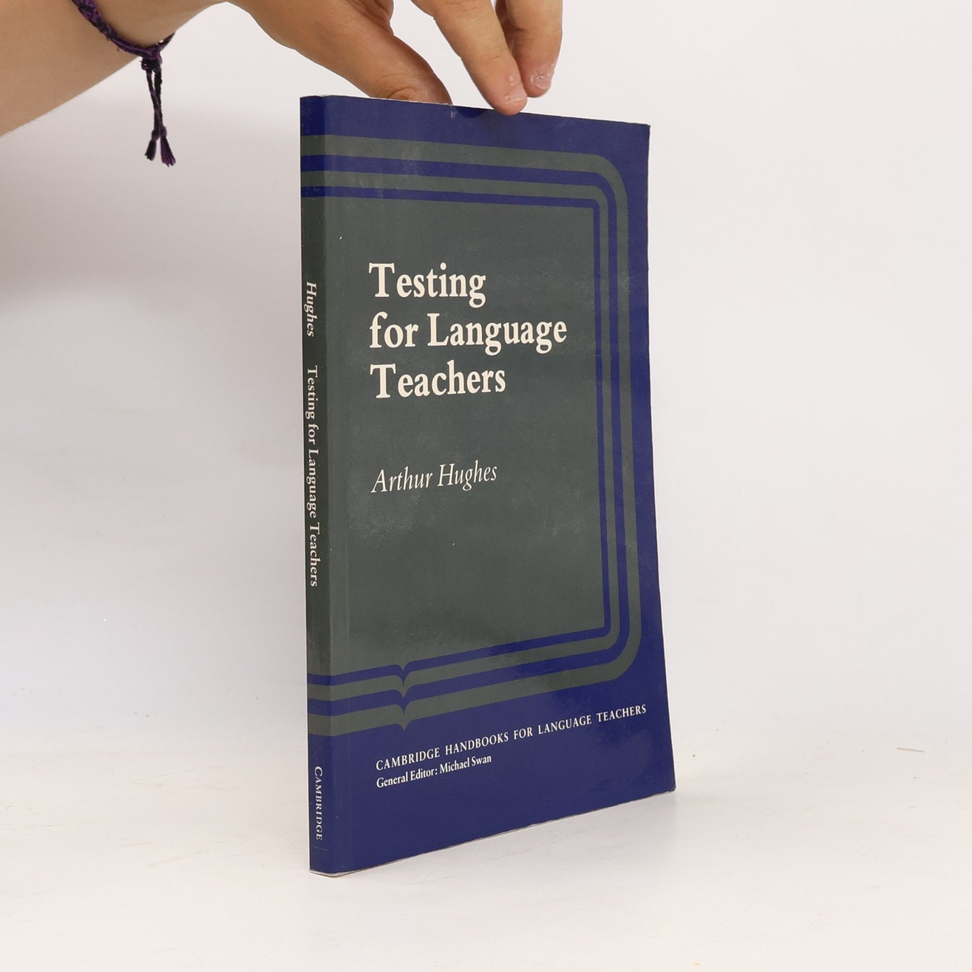 Arthur Hughes Testing for Language Teachers