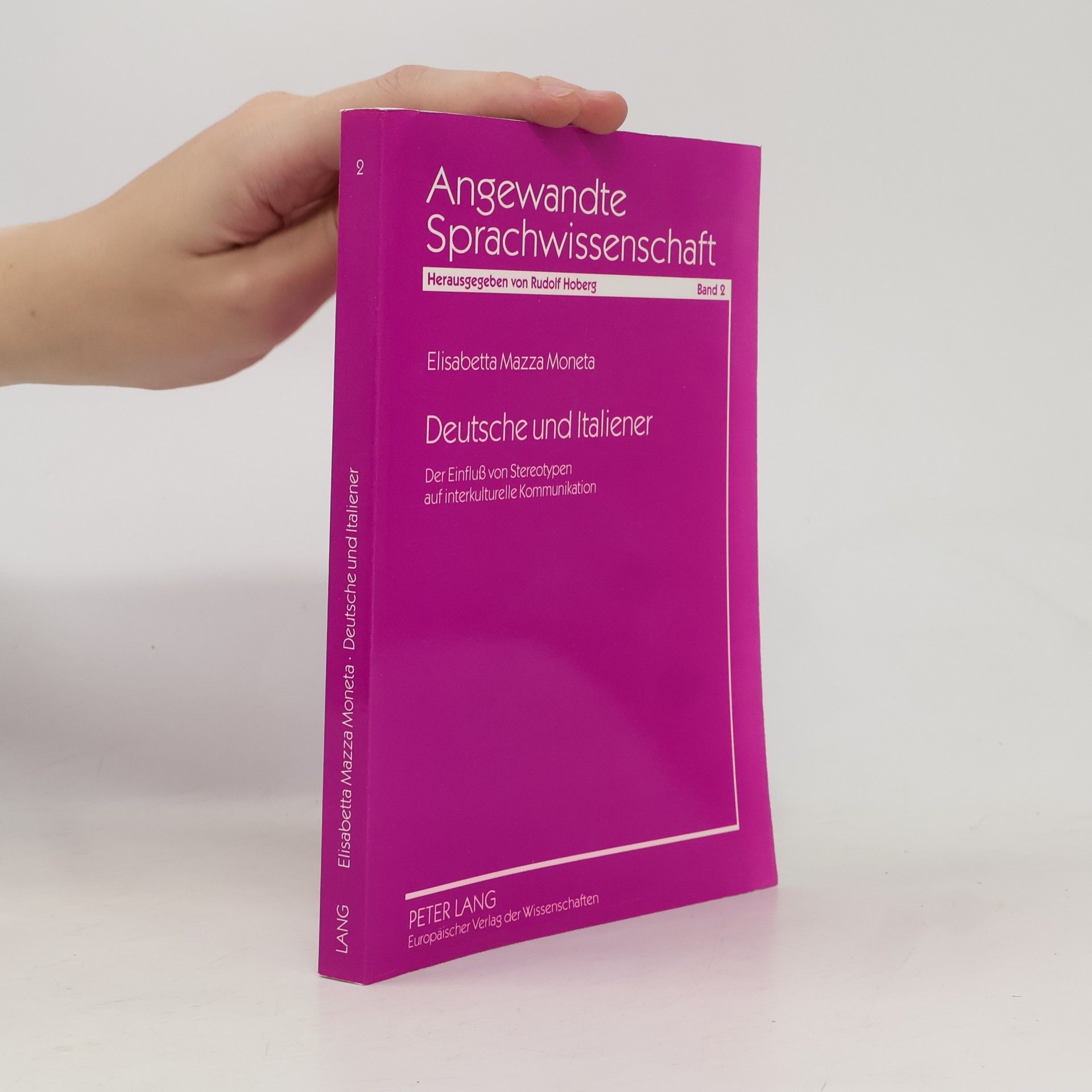 Elisabetta Mazza Moneta Angewandte Sprachwissenschaft - 2: Deutsche und Italiener