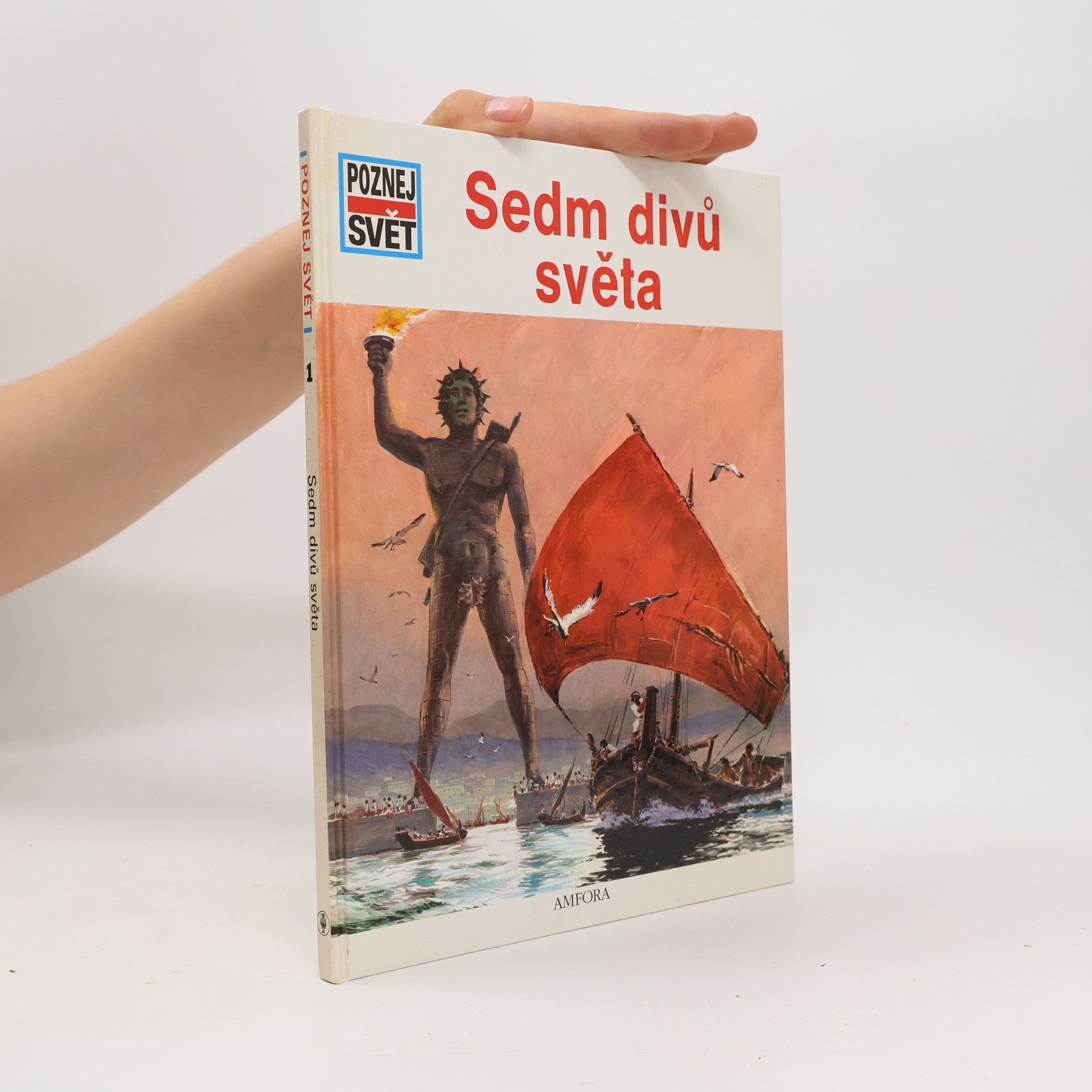 Vladimír Cinke Poznej svět 1. Sedm divů světa