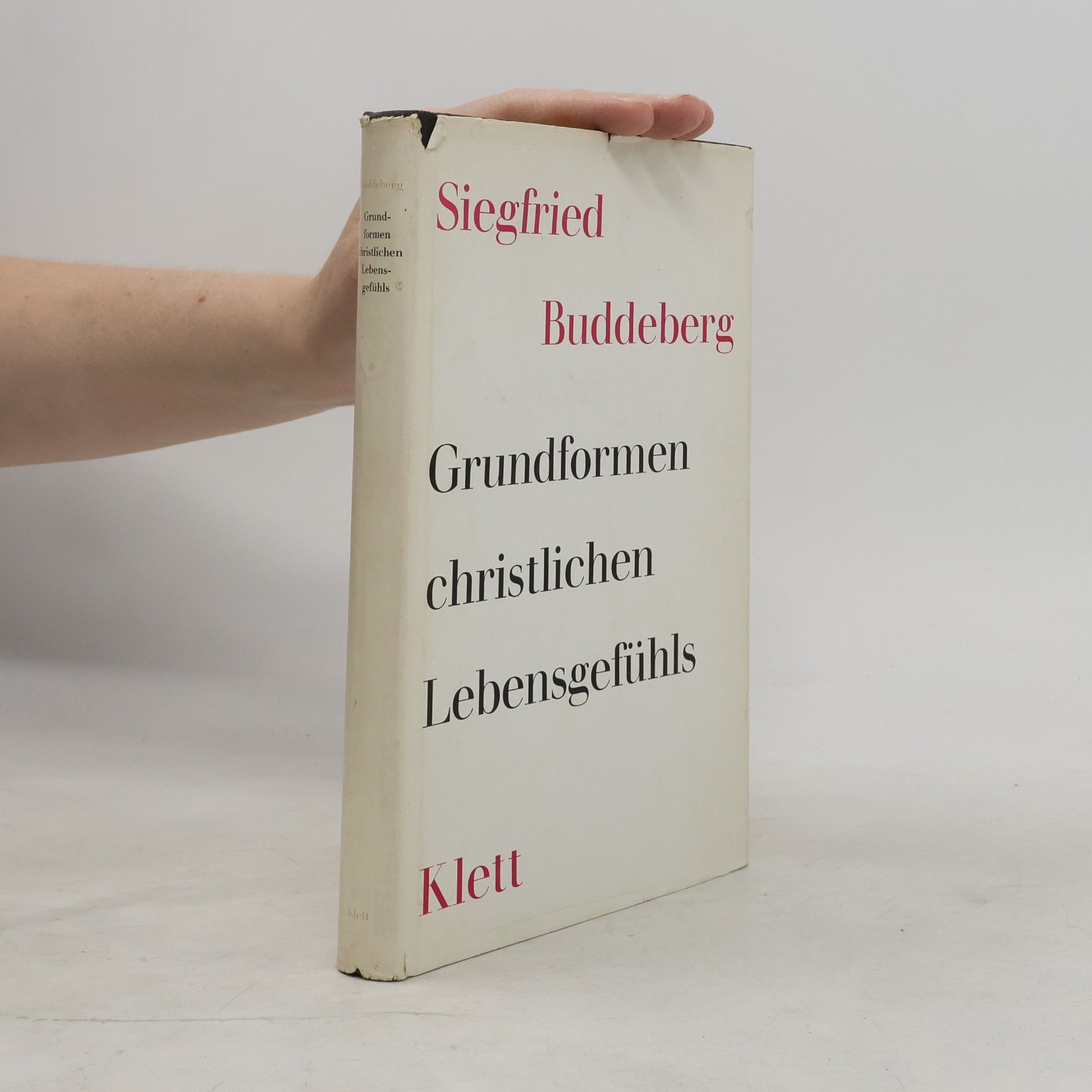 Siegfried Buddeberg Grundformen christlichen Lebensgefühls