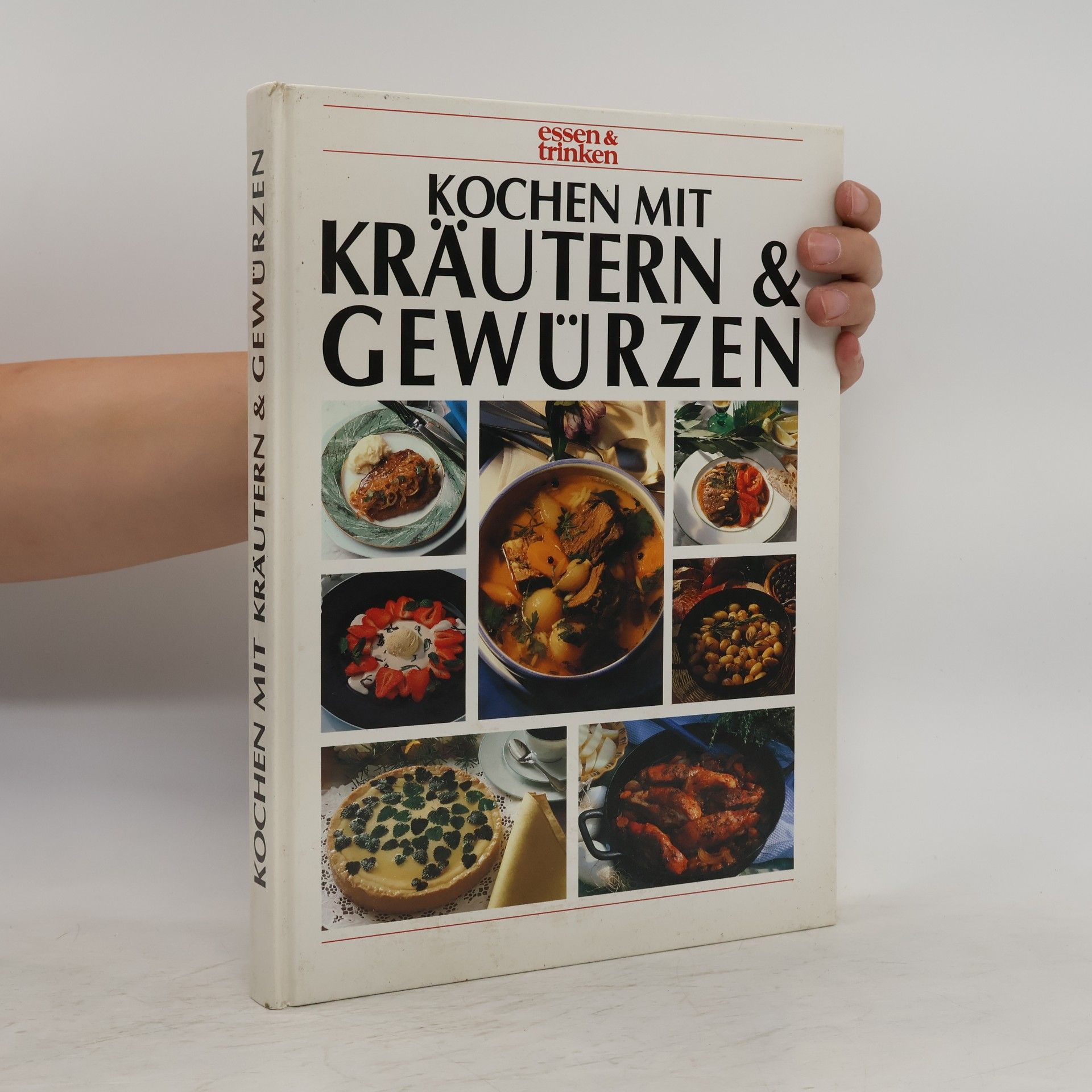 Annegret Stegmann Kochen mit Kräutern & Gewürzen