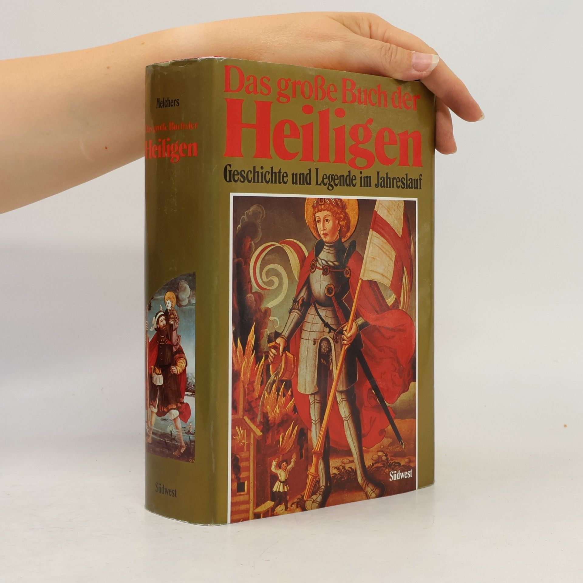 Autorenkollektiv Das grosse Buch der Heiligen. Geschichte und Legende im Jahreslauf