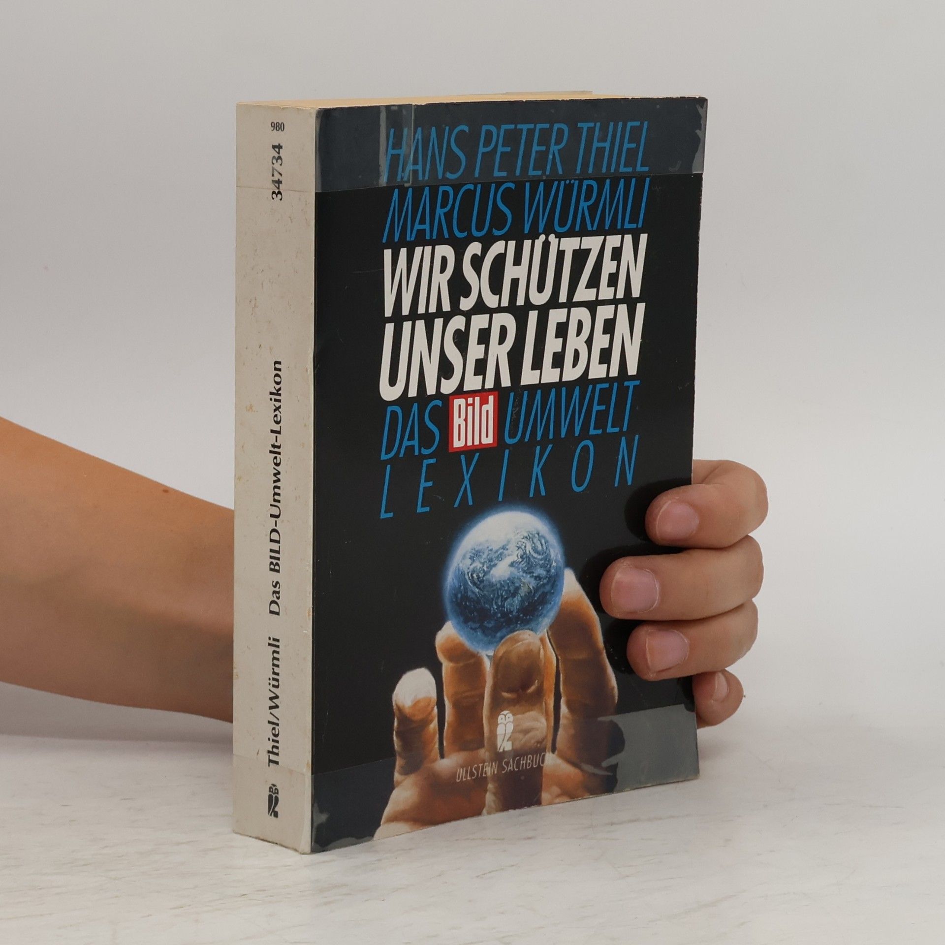 Hans Peter Thiel Wir schützen unser Leben