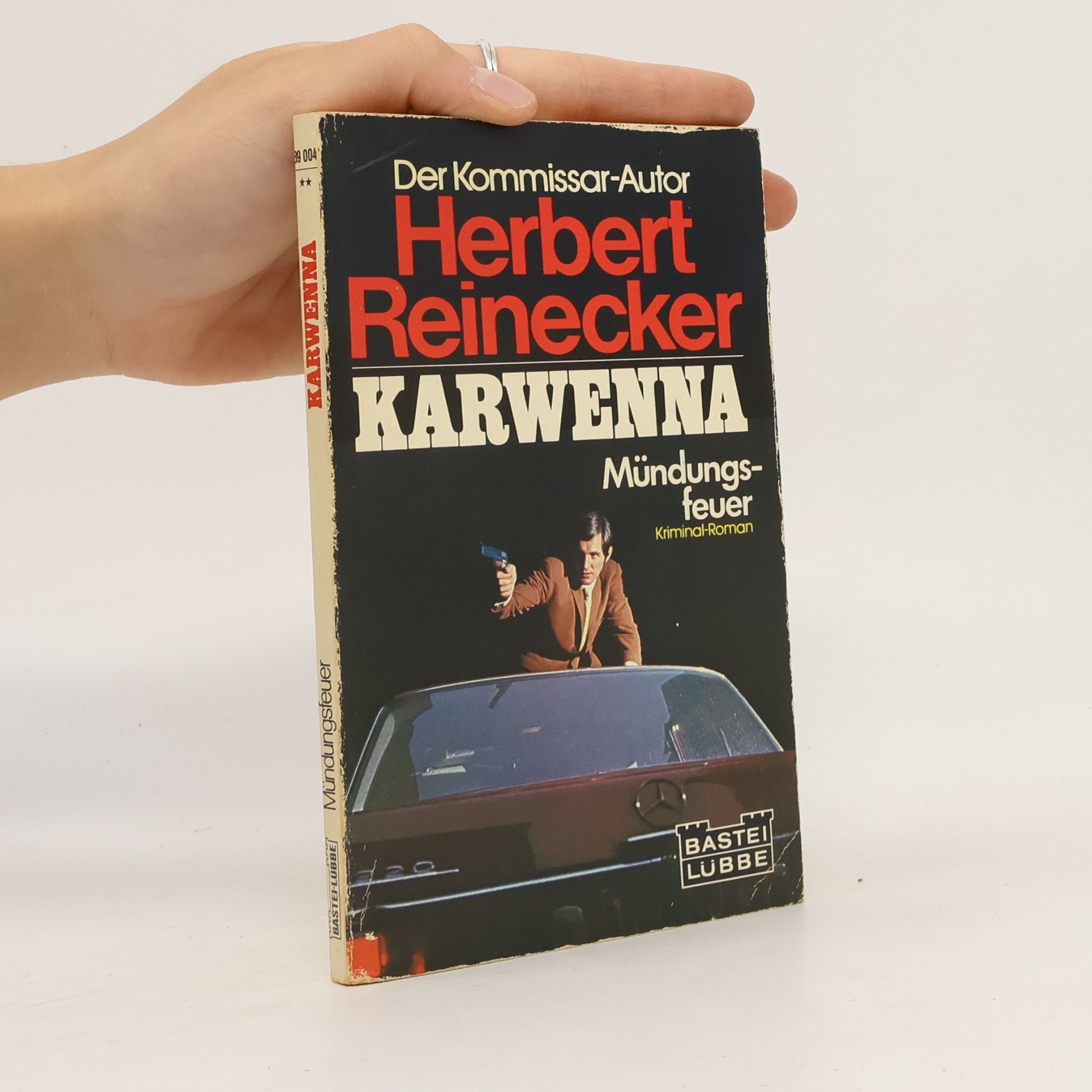 Herbert Reinecker Karwenna. Mündungsfeuer.