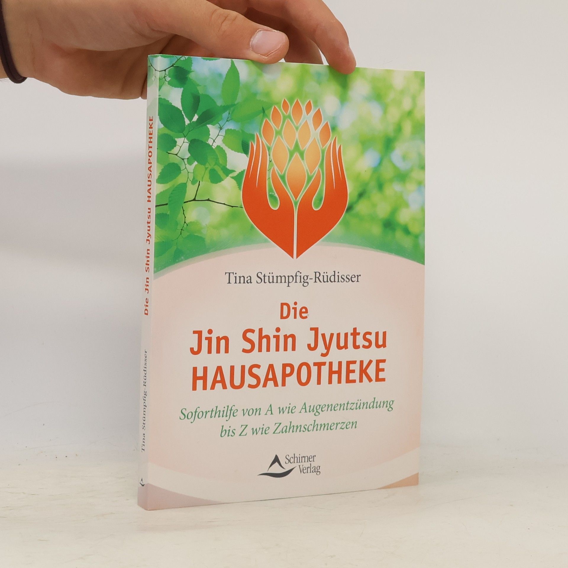 Tina Stümpfig Die Jin Shin Jyutsu Hausapotheke