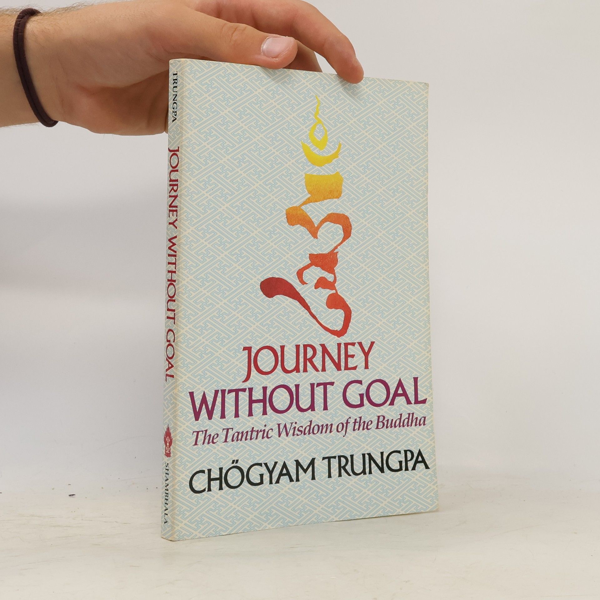 Čhögjam Trungpa Journey Without Goal