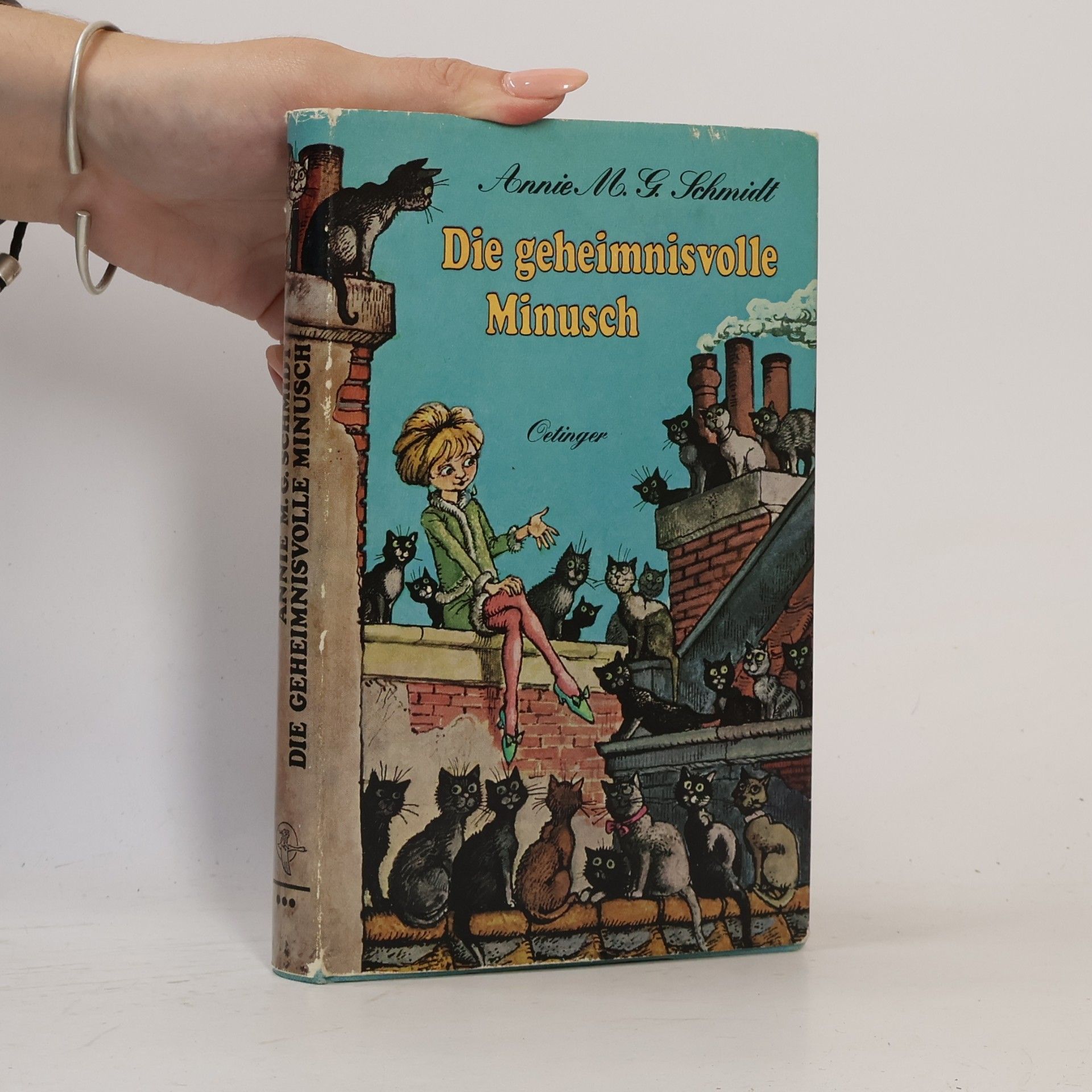 Annie M. G. Schmidt Die geheimnisvolle Minusch