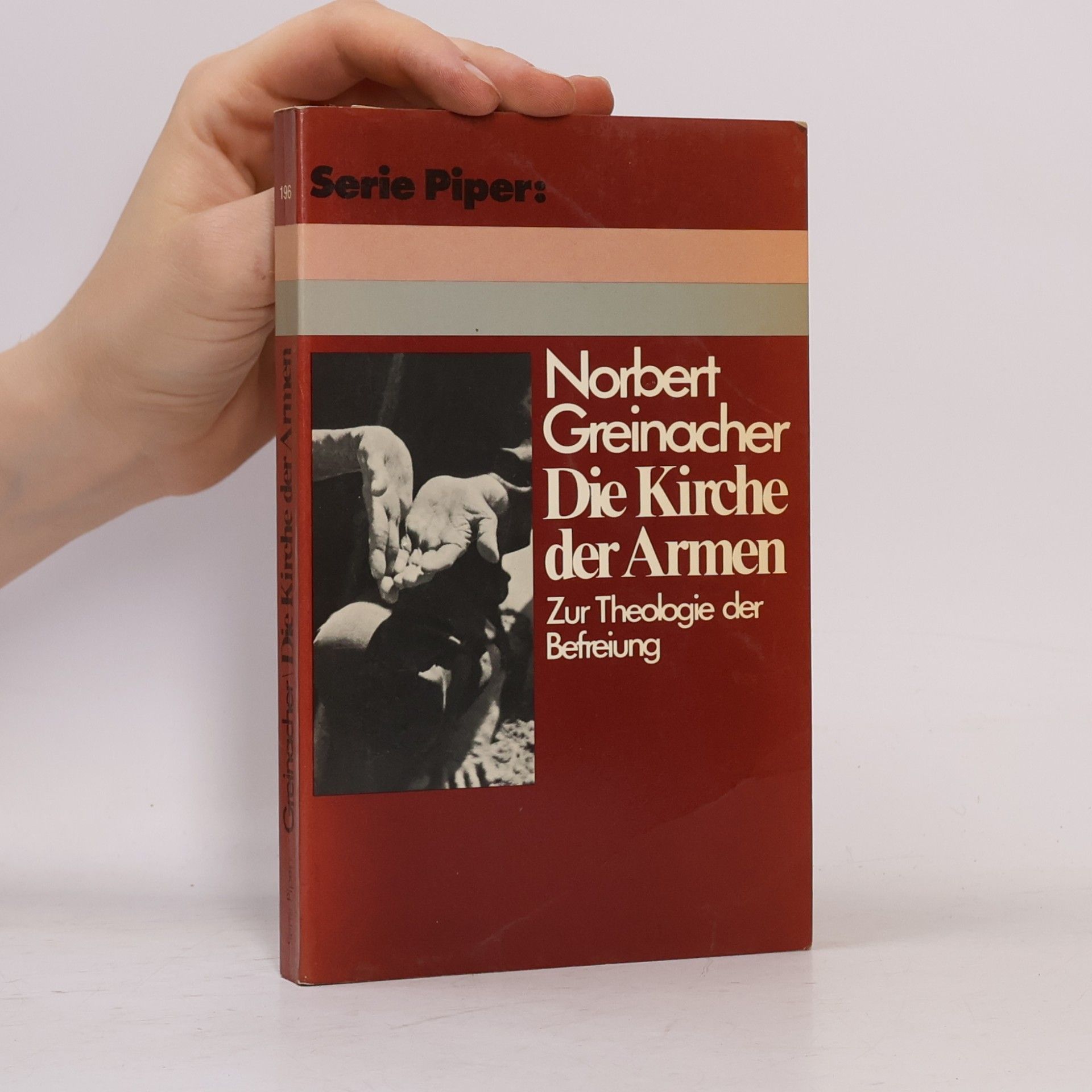Norbert Greinacher Serie Piper - 196: Die Kirche der Armen