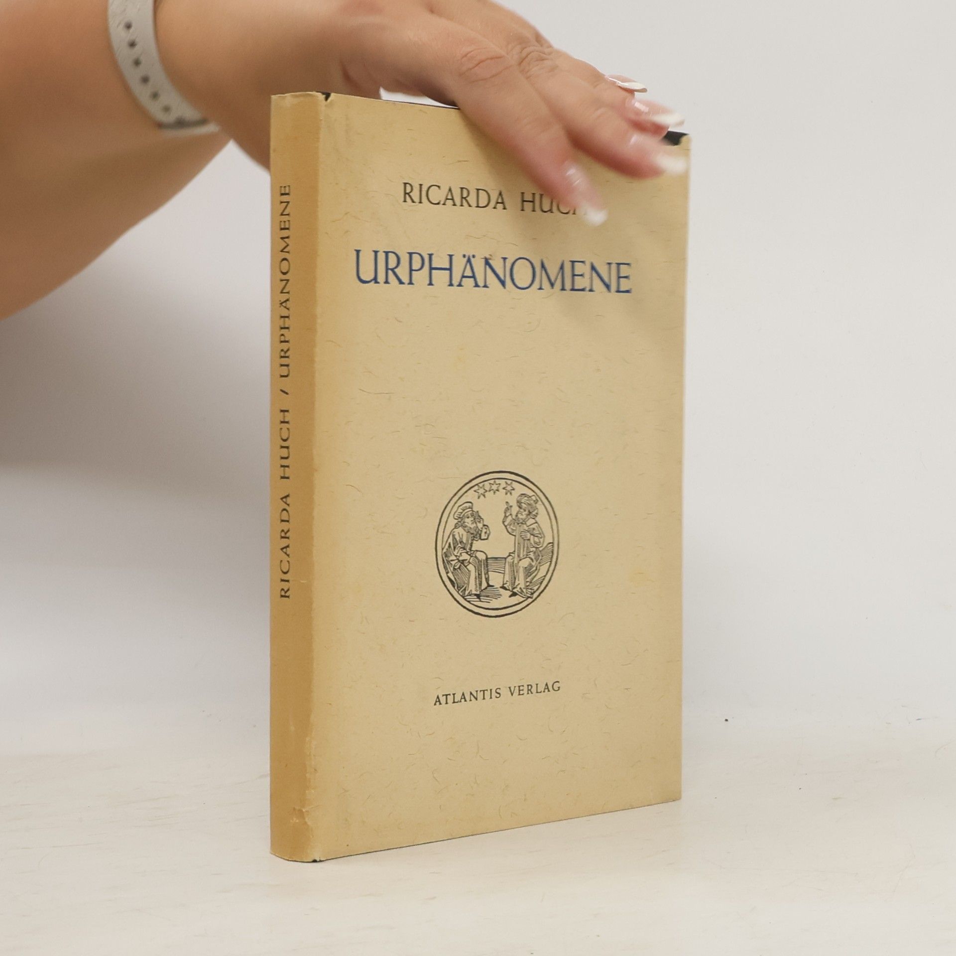 Ricarda Huch Urphänomene