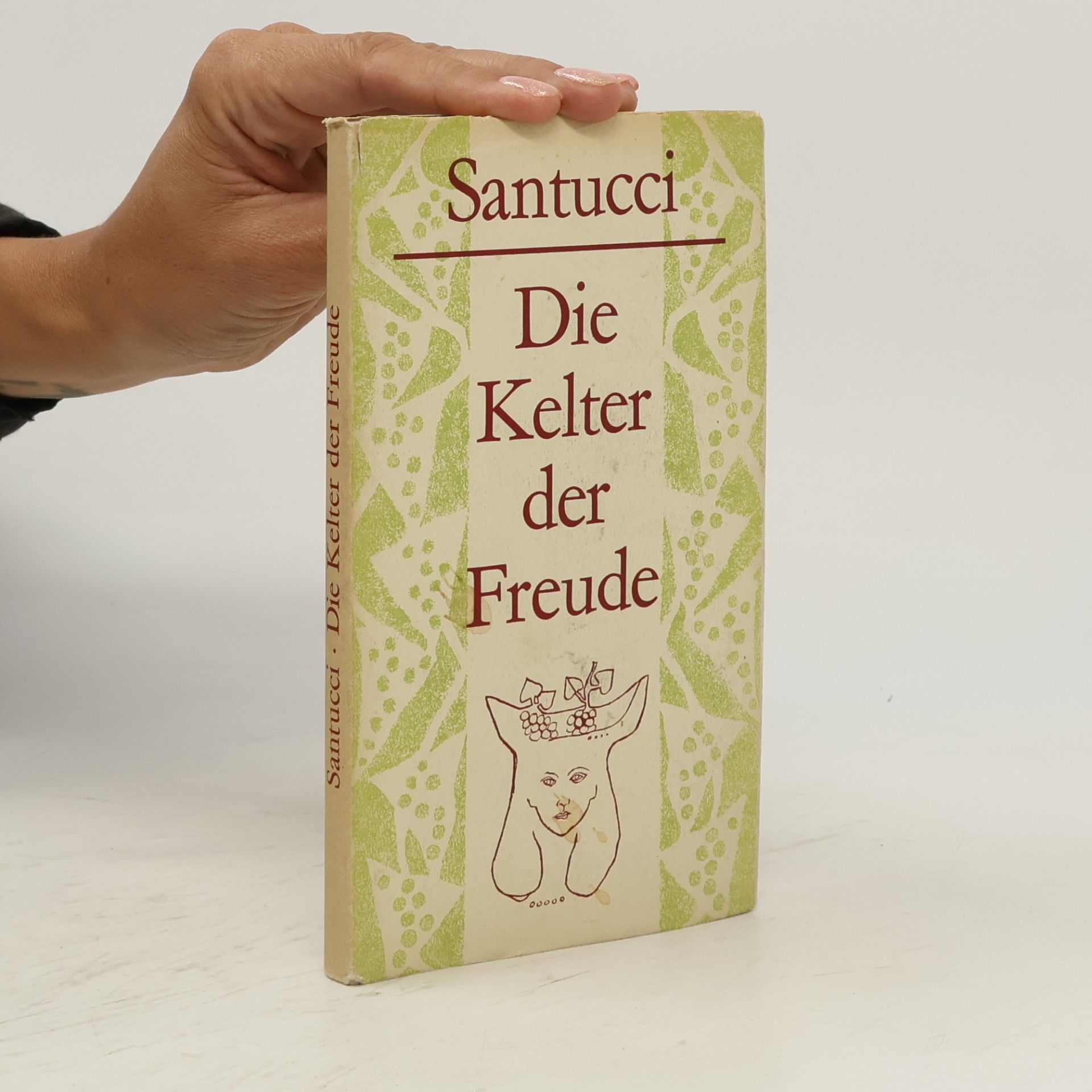 Luigi Santucci Die Kelter der Freude