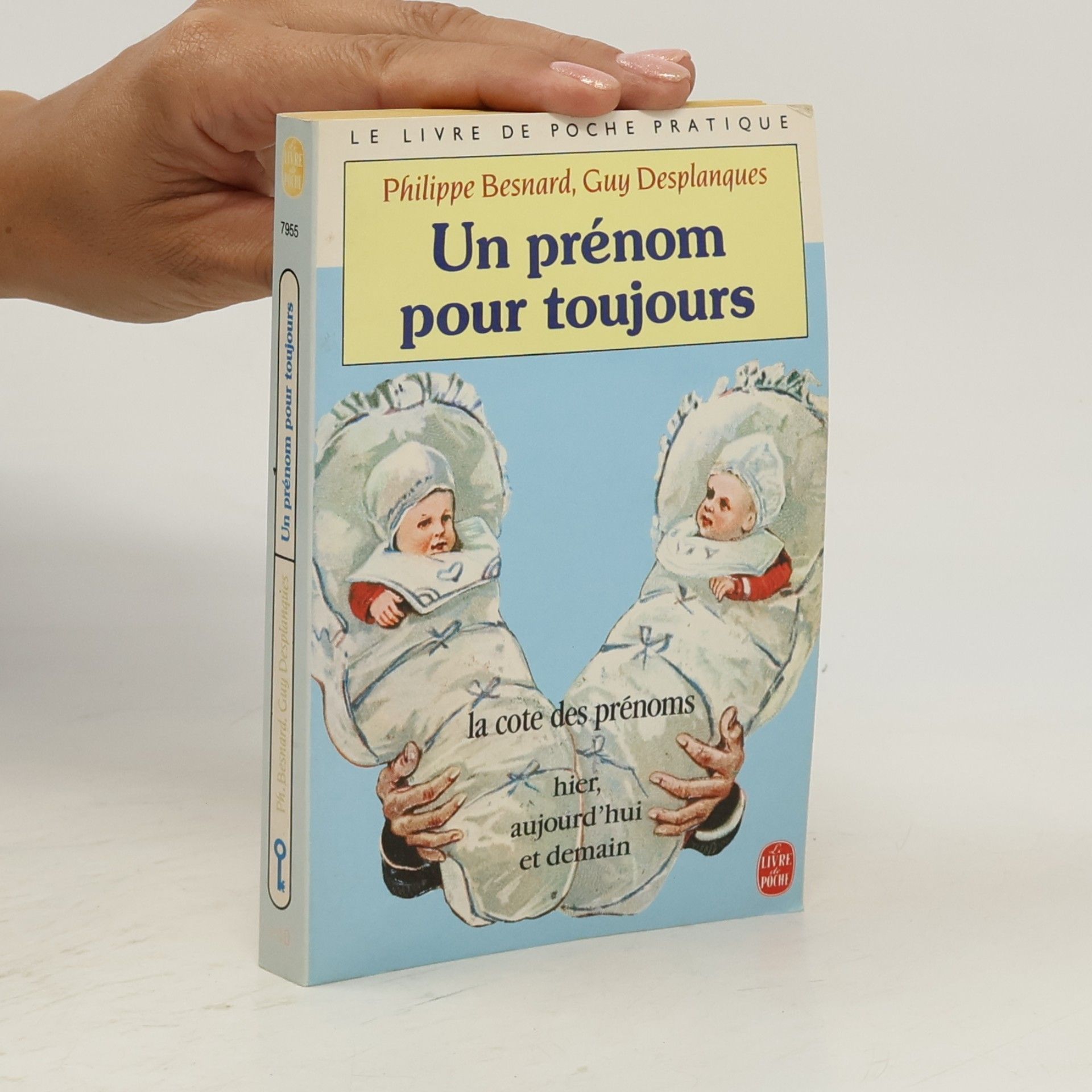 Le Livre de Poche Pratique: Un prénom pour toujours