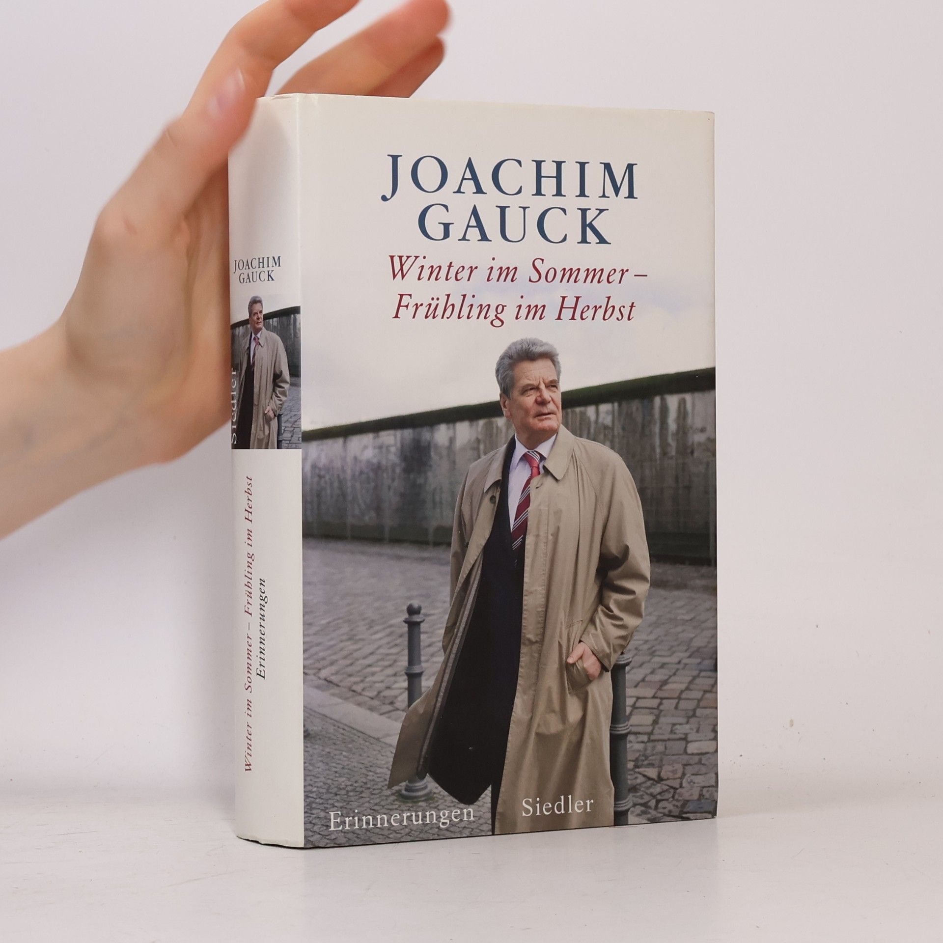 Joachim Gauck Winter im Sommer - Frühling im Herbst