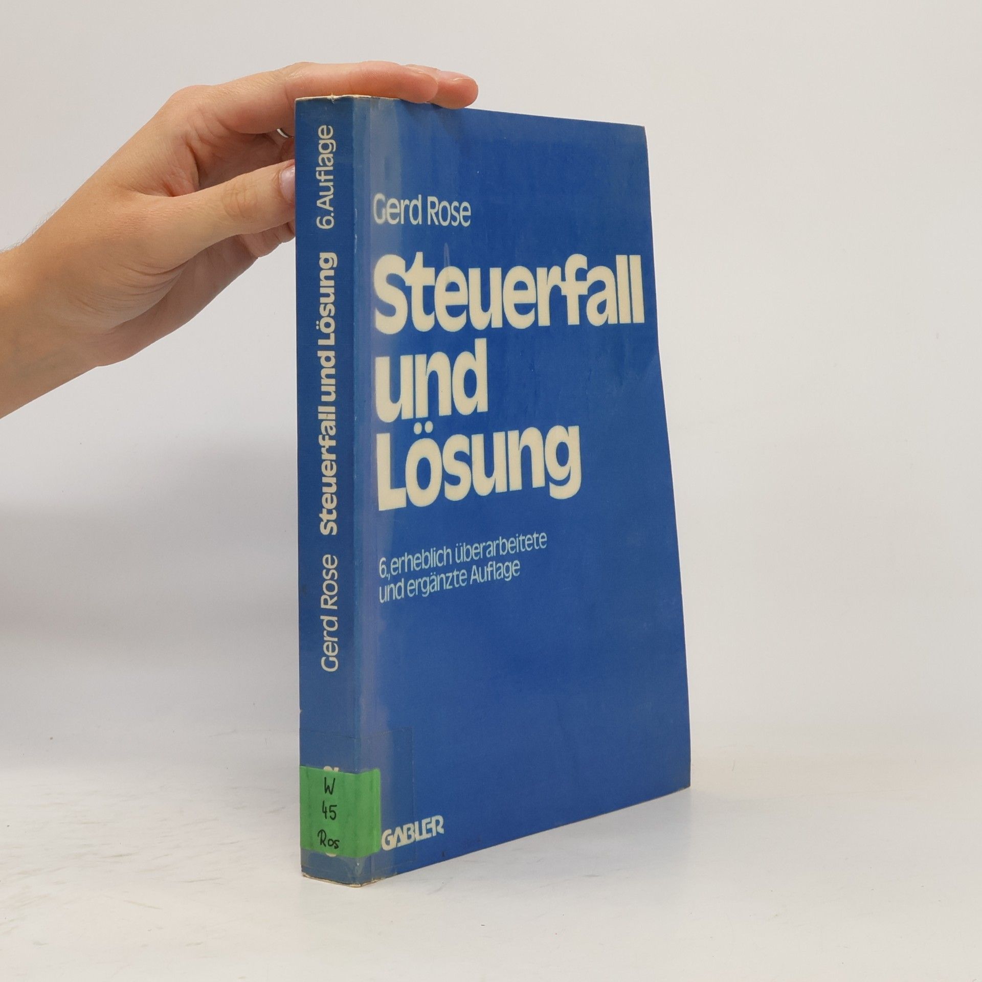Gerd Rose Steuerfall und Lösung
