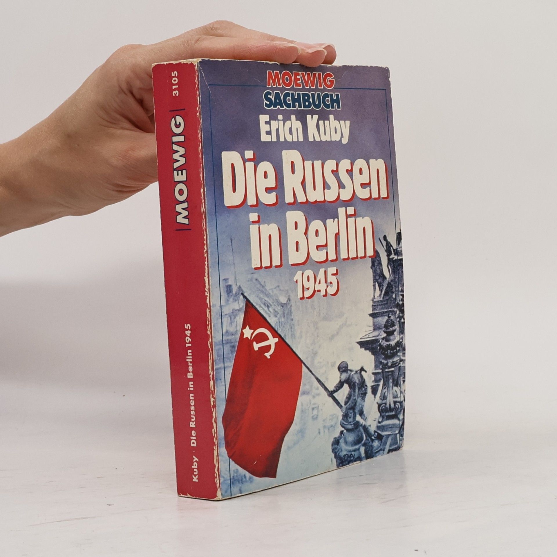 Erich Kuby Die Russen in Berlin 1945 [neunzehnhundertfünfundvierzig]