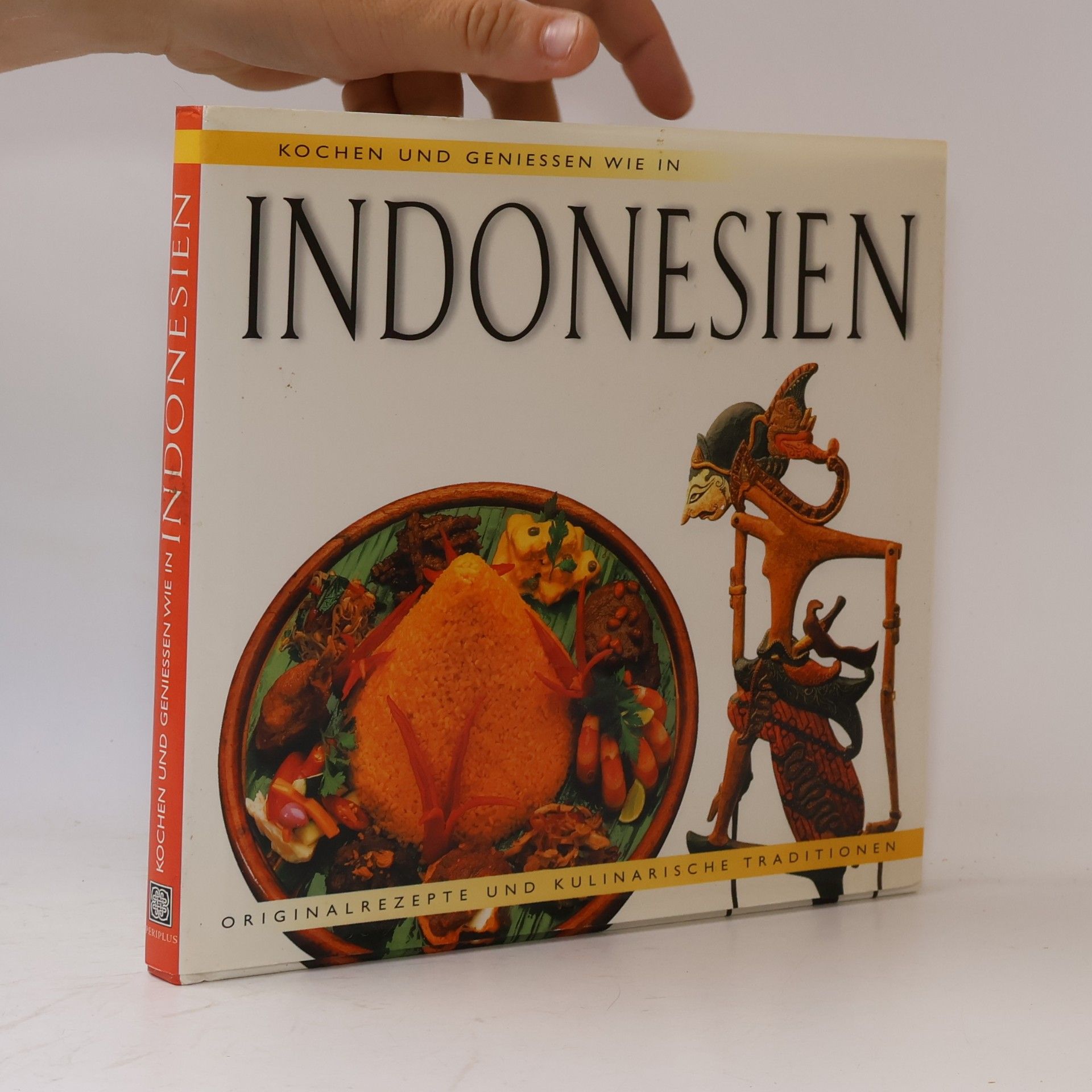 Heinz von Holzen Kochen und geniessen wie in INDONESIEN