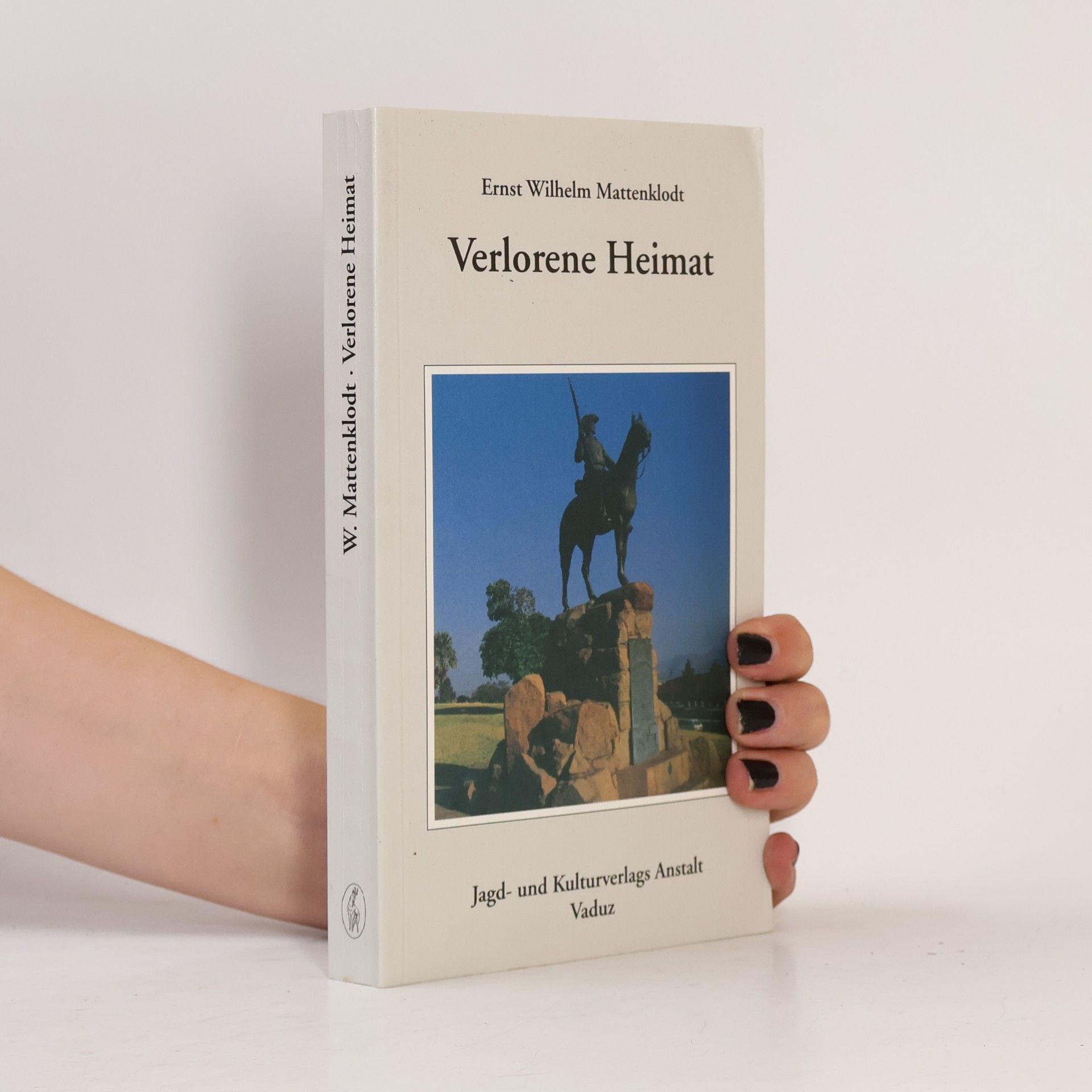 Ernst Wilhelm Mattenklodt Verlorene heimat