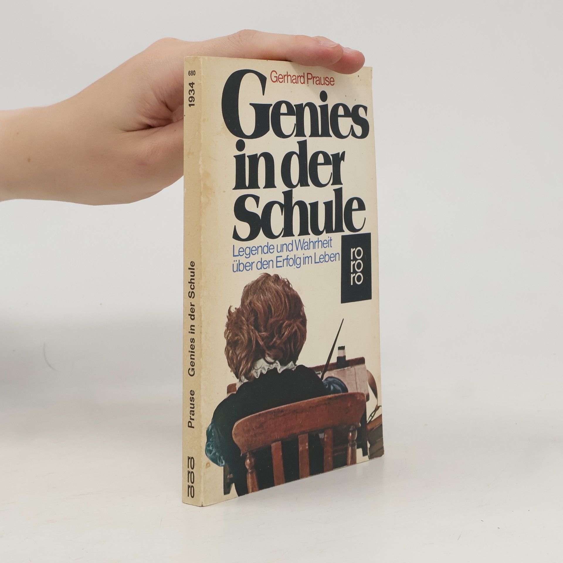 Gerhard Prause Genies in der Schule