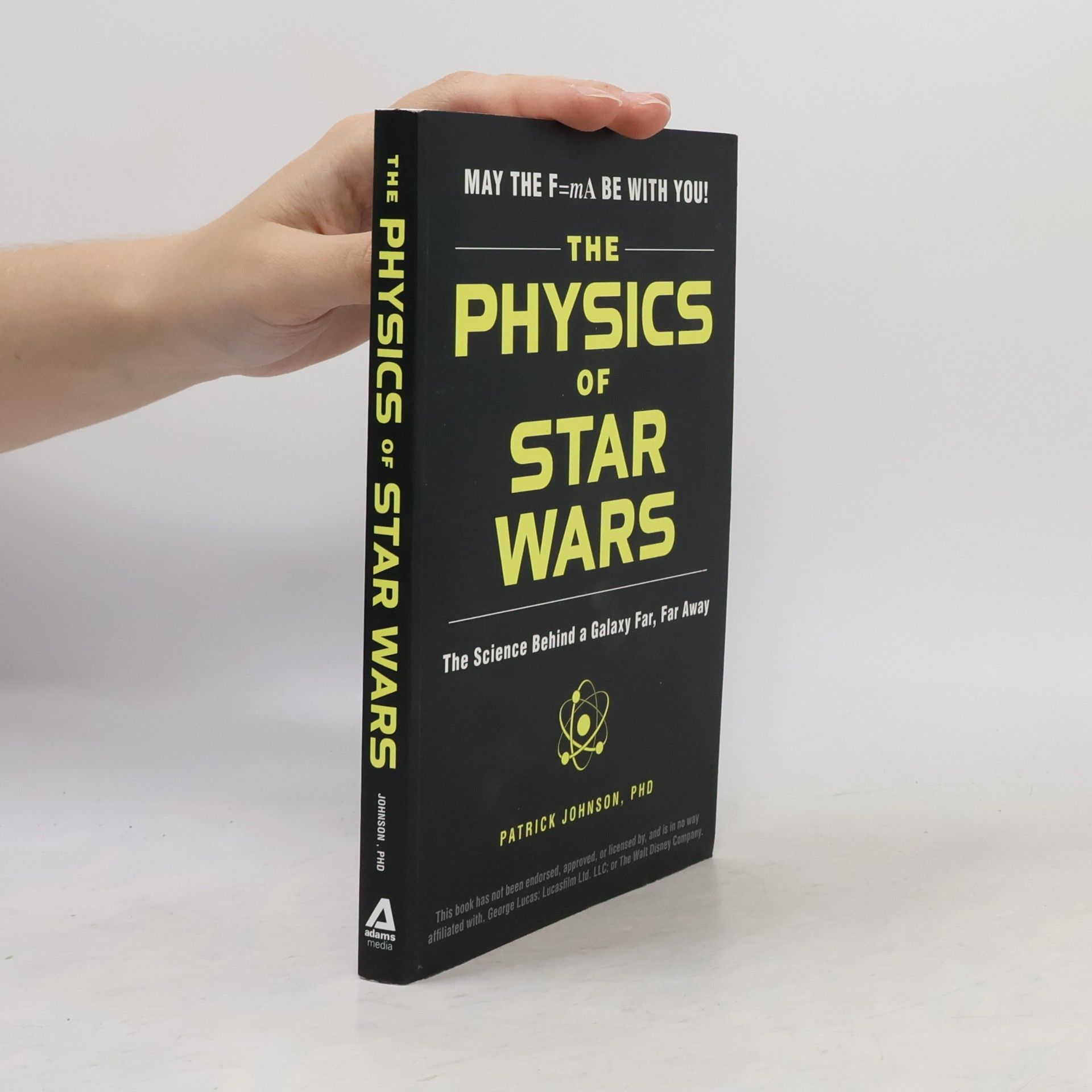 Patrick Johnson The Physics of Star Wars