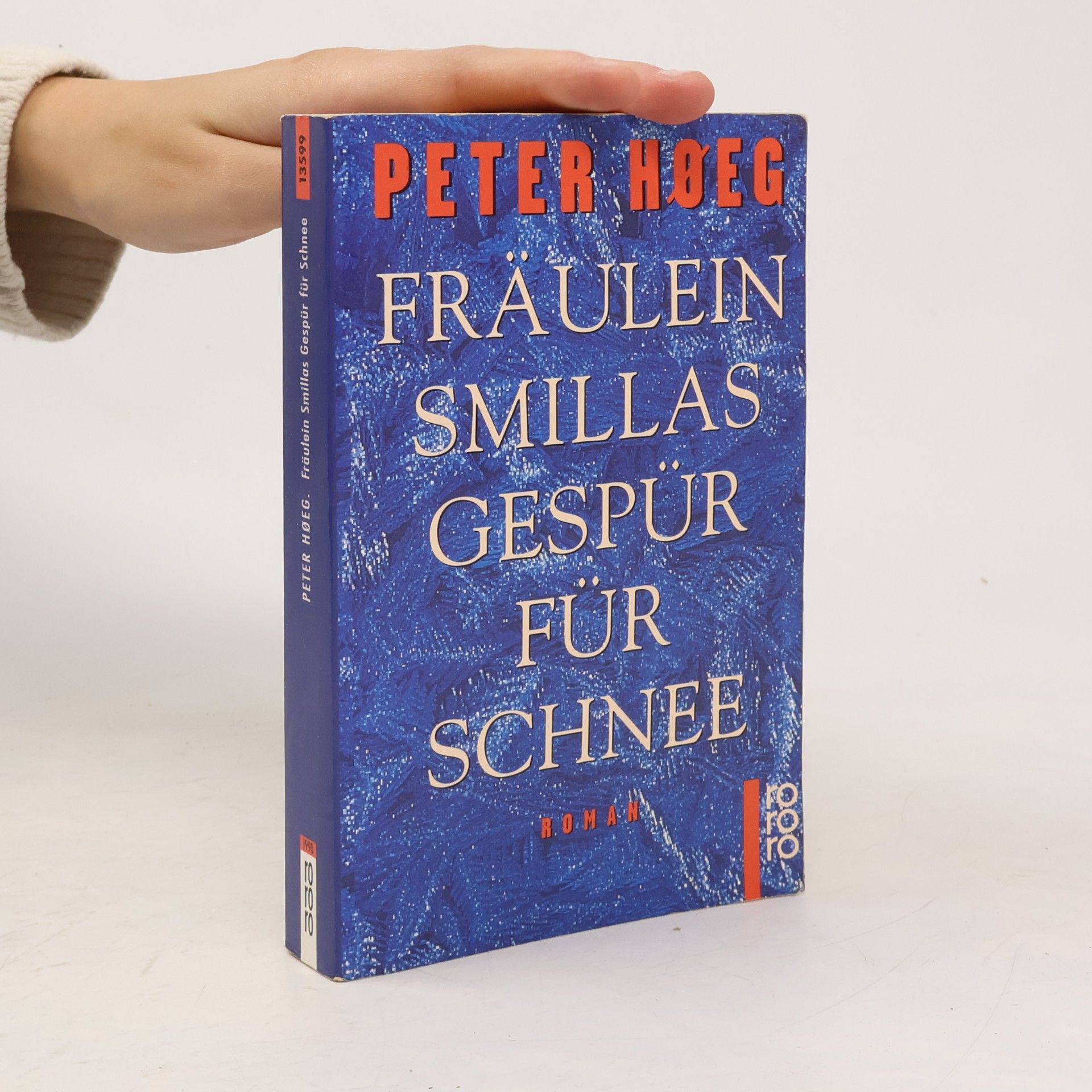 Peter Høeg Fräulein Smillas Gespür für Schnee