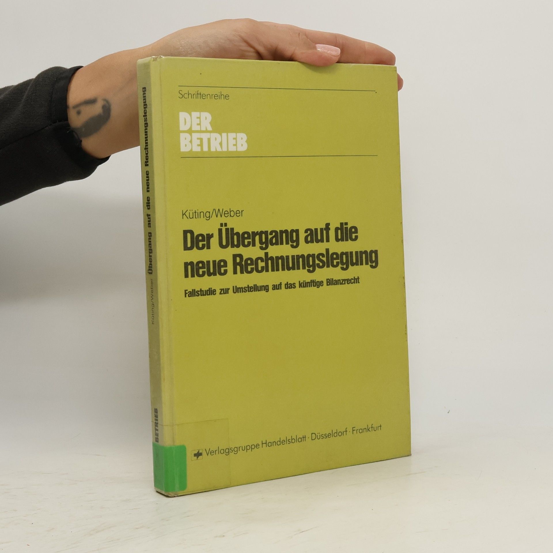 Claus-Peter Weber Der Übergang auf die neue Rechnungslegung