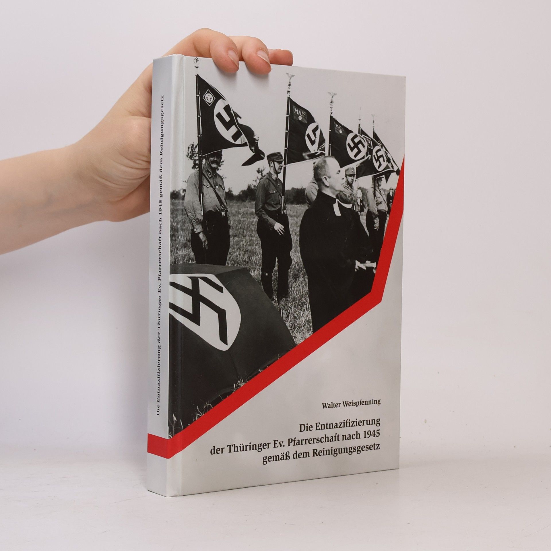 Die Entnazifizierung der Thüringer Ev. Pfarrerschaft nach 1945 gemäß dem Reinigungsgesetz