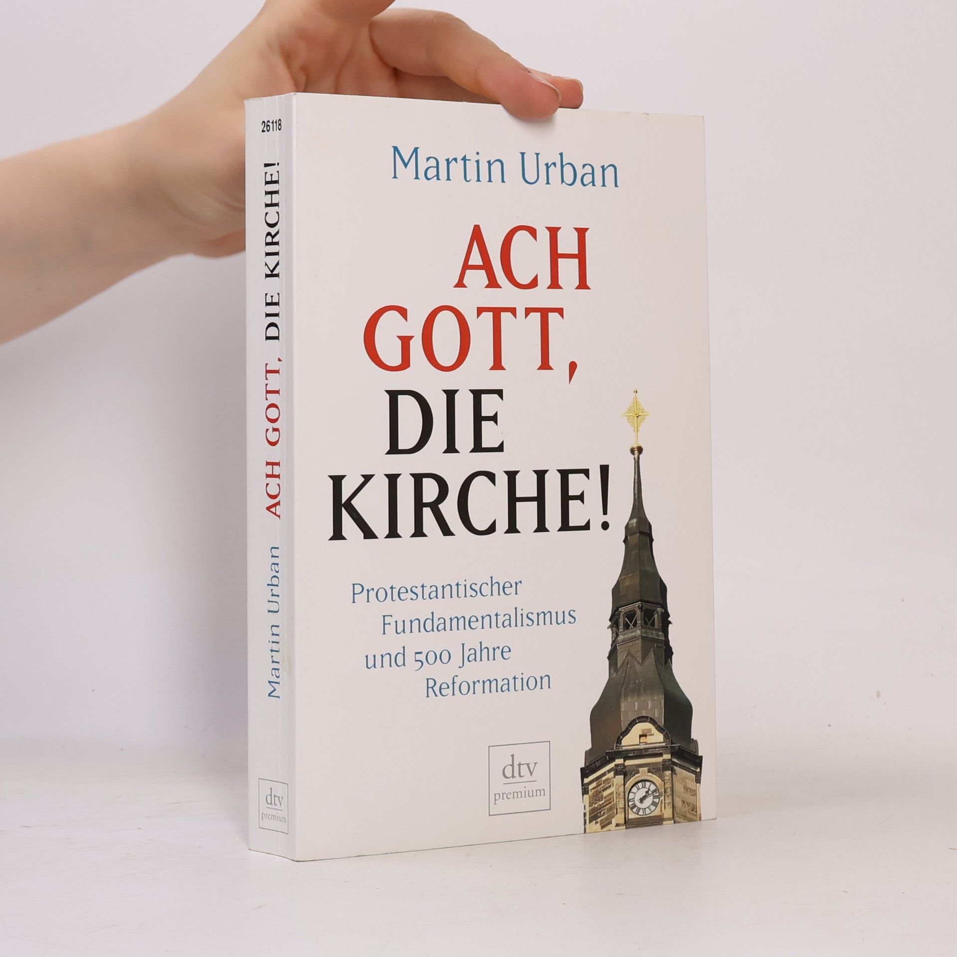 Martin Urban Ach Gott, die Kirche