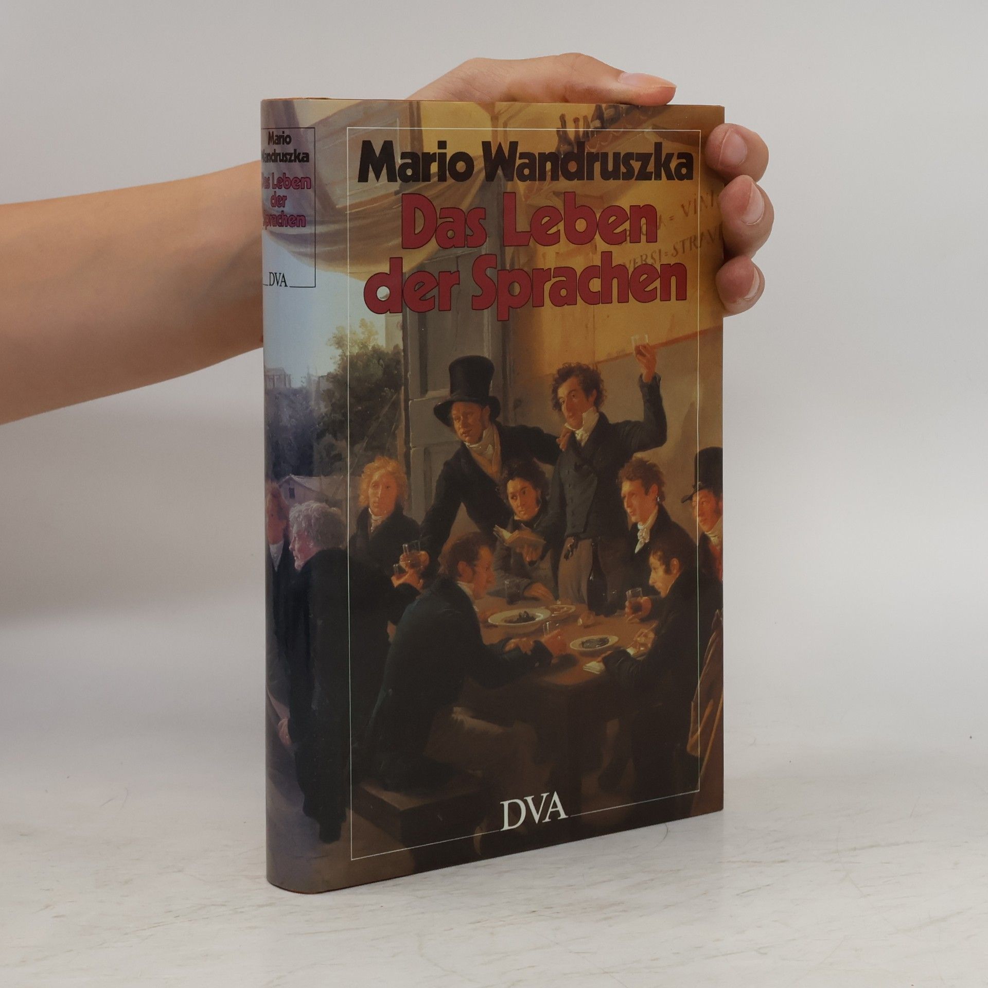 Mario Wandruszka Das Leben der Sprachen