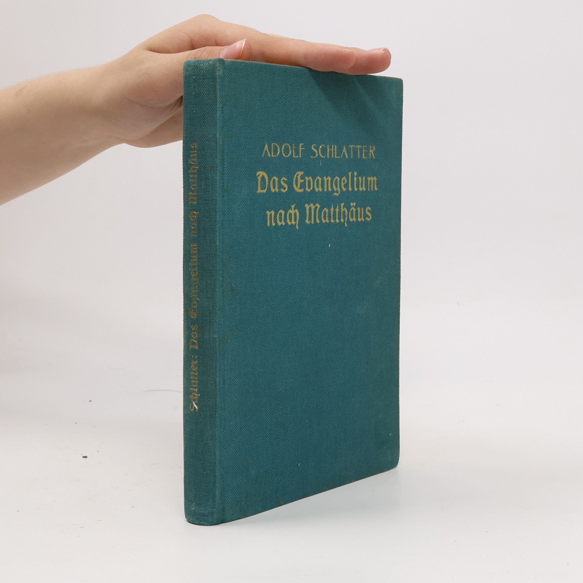 Adolf Schlatter Das Evangelium nach Matthäus