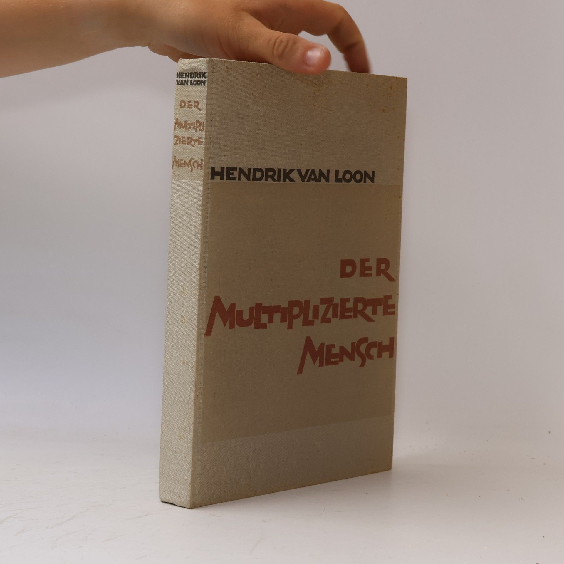 Hendrik Willem van Loon Der multiplizierte mensch