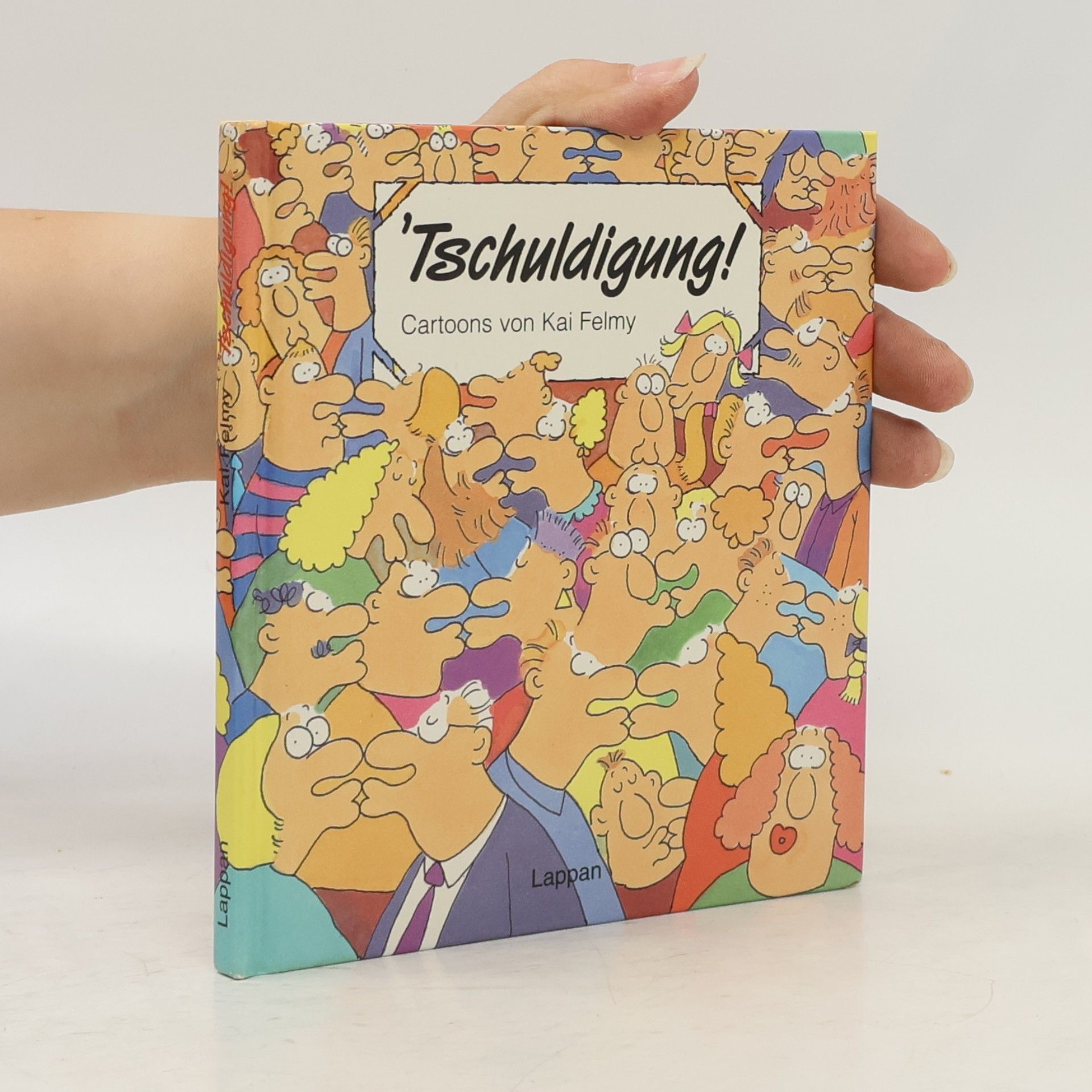 Kai Felmy 'Tschuldigung!
