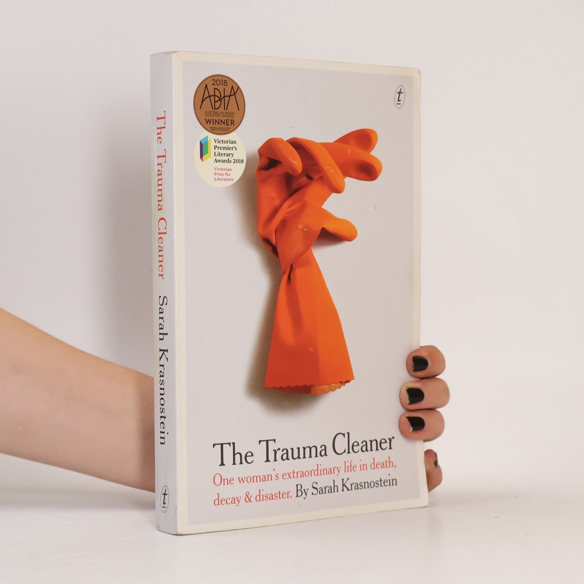 Sarah Krasnostein The Trauma Cleaner