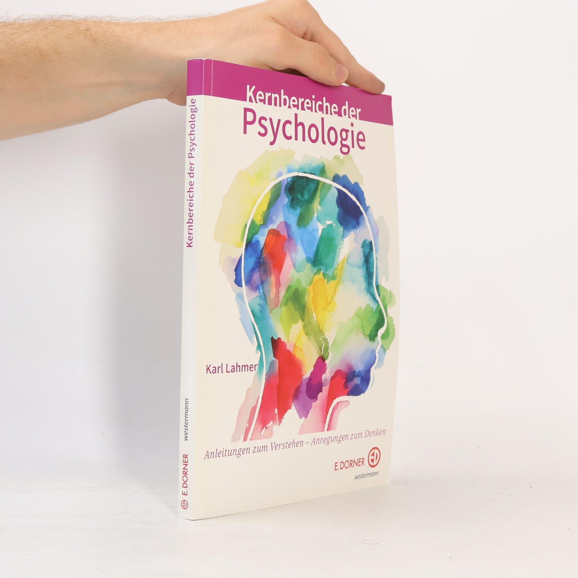 Karl Lahmer Kernbereiche Psychologie und Philosophie - Maturaleitfaden
