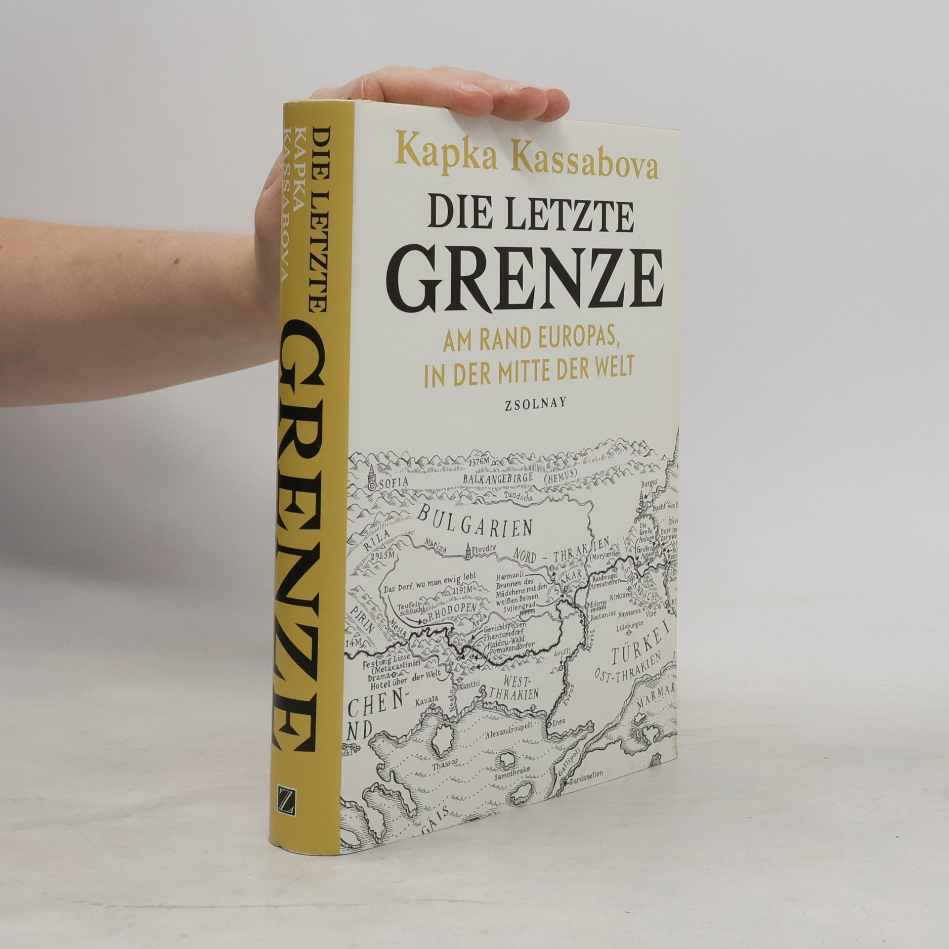 Kapka Kassabova Die letzte Grenze