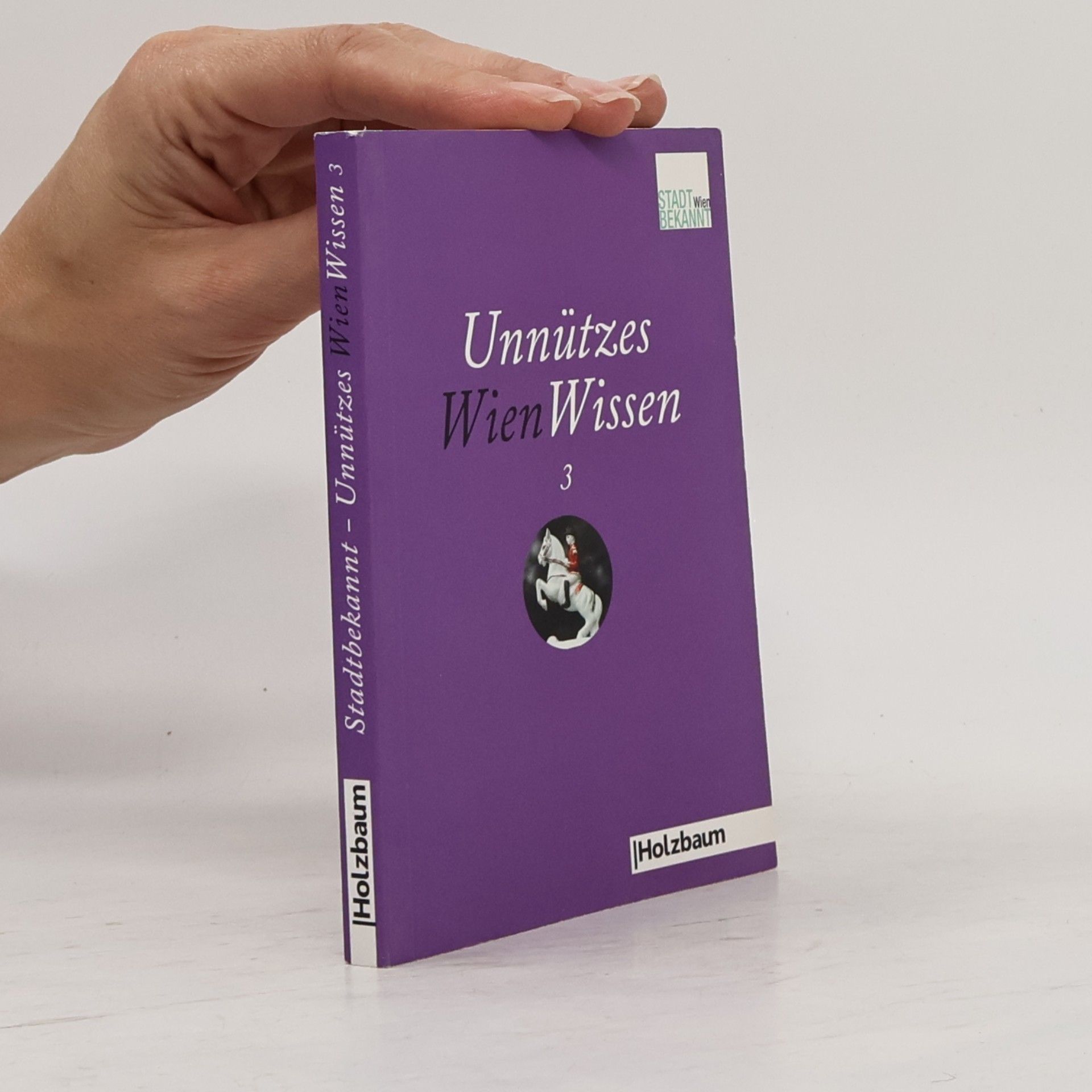 Autorenkollektiv Unnützes Wien-Wissen