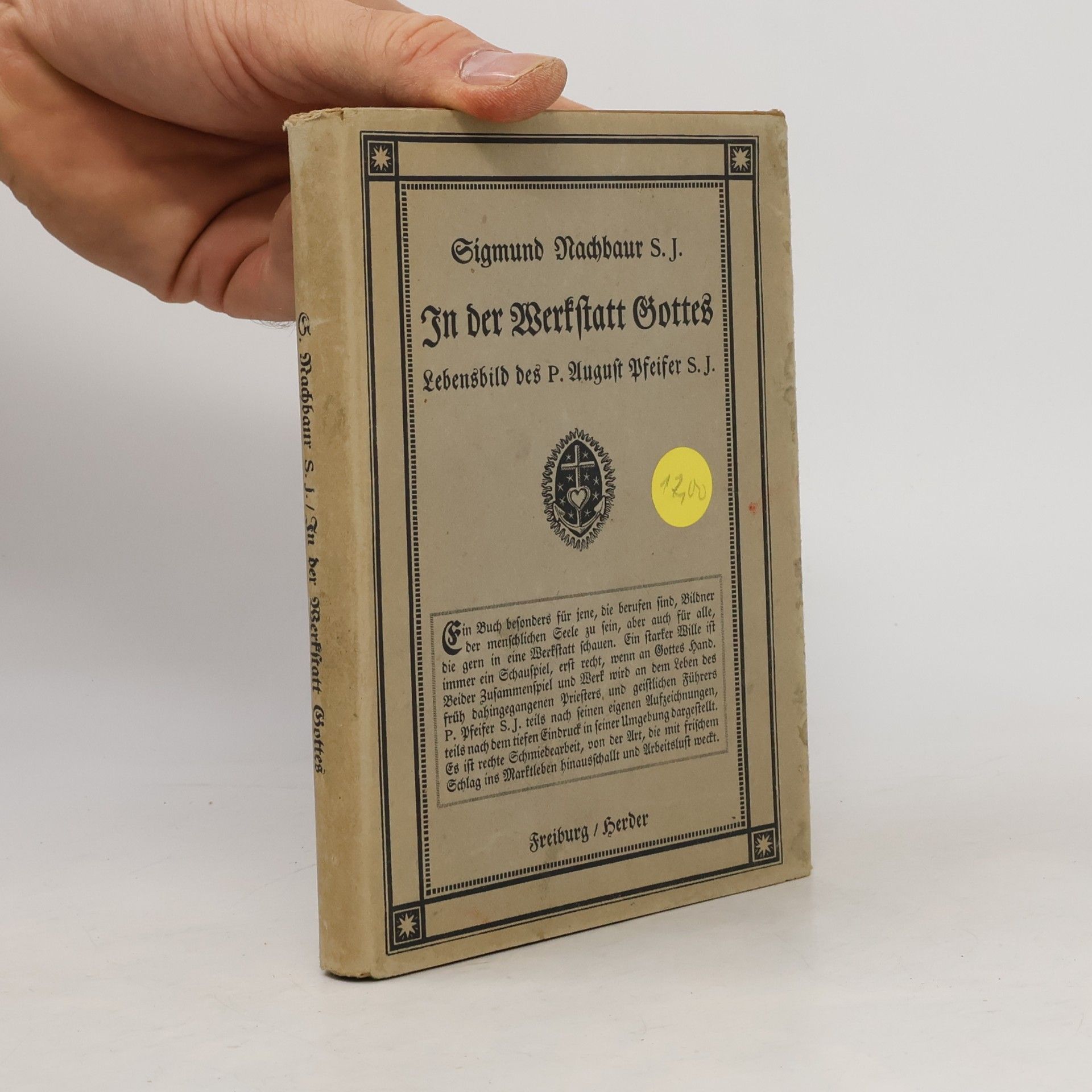 Sigmund Nachbaur In der Werkstatt Gottes