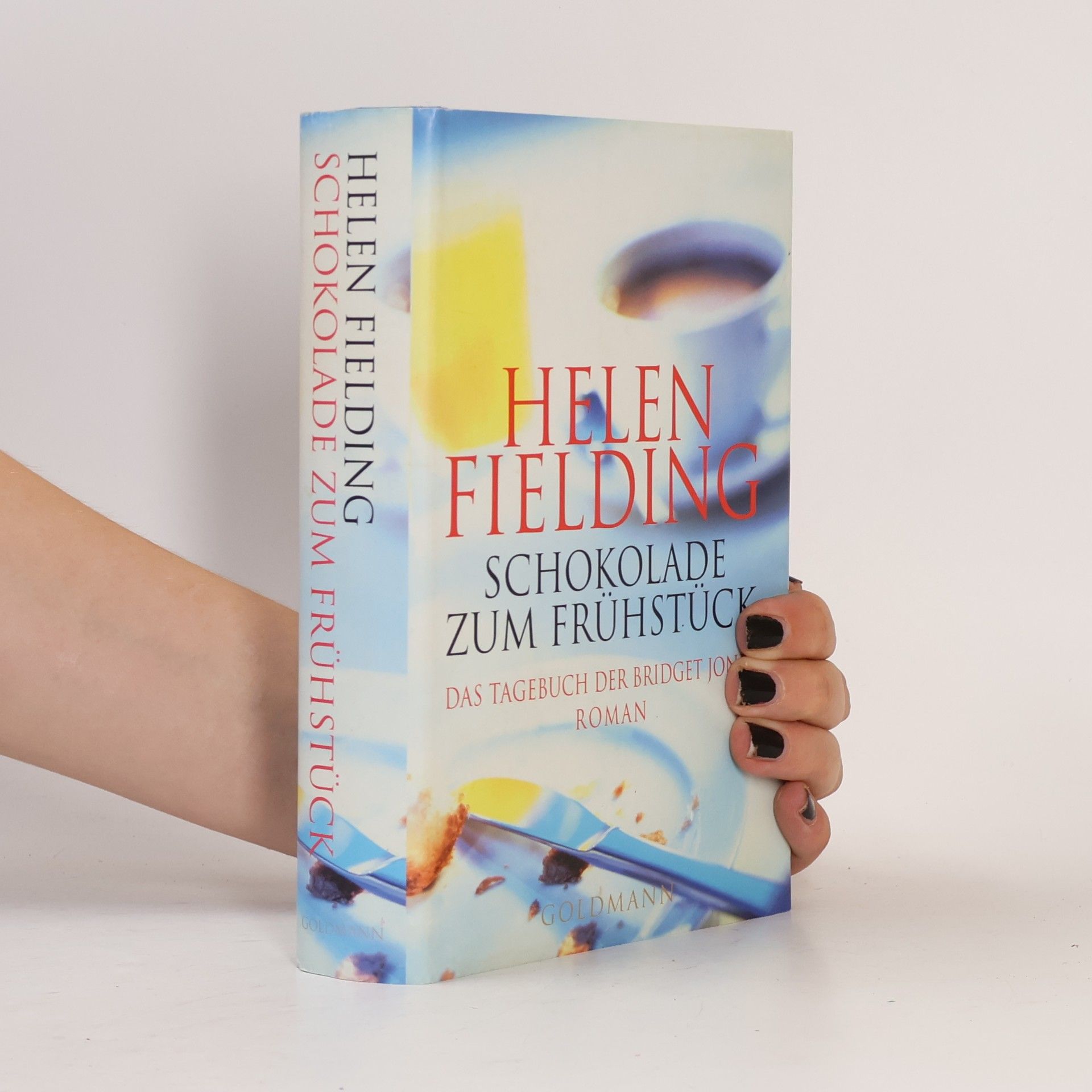 Helen Fielding Schokolade zum Frühstück