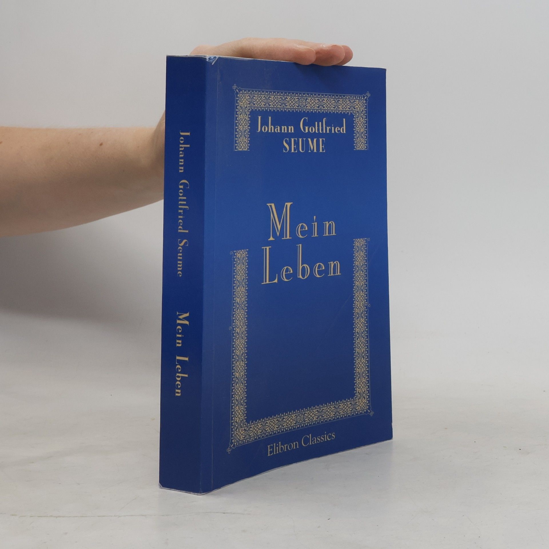 Johann Gottfried Seume Mein Leben